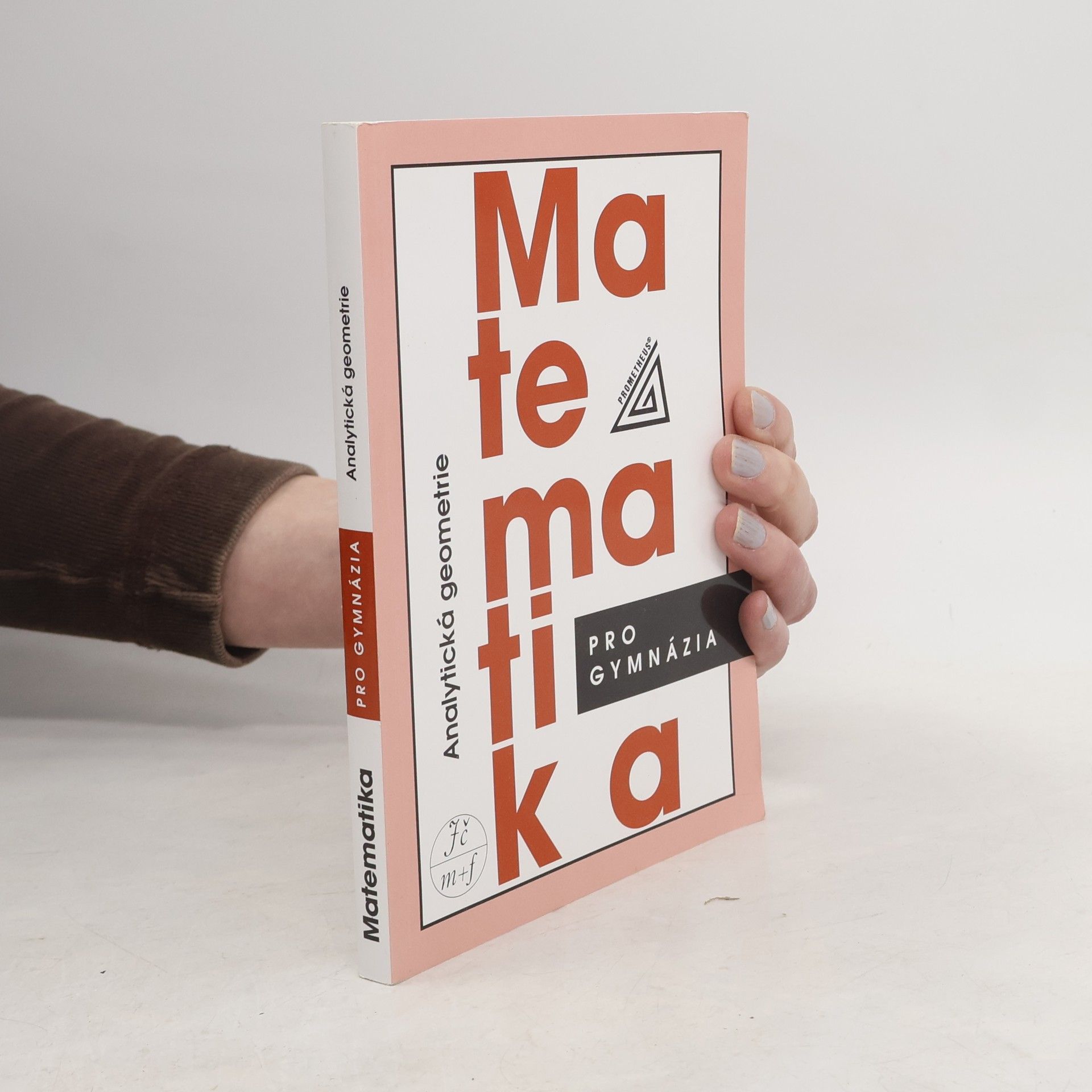 Leo Boček Matematika pro gymnázia. Analytická geometrie