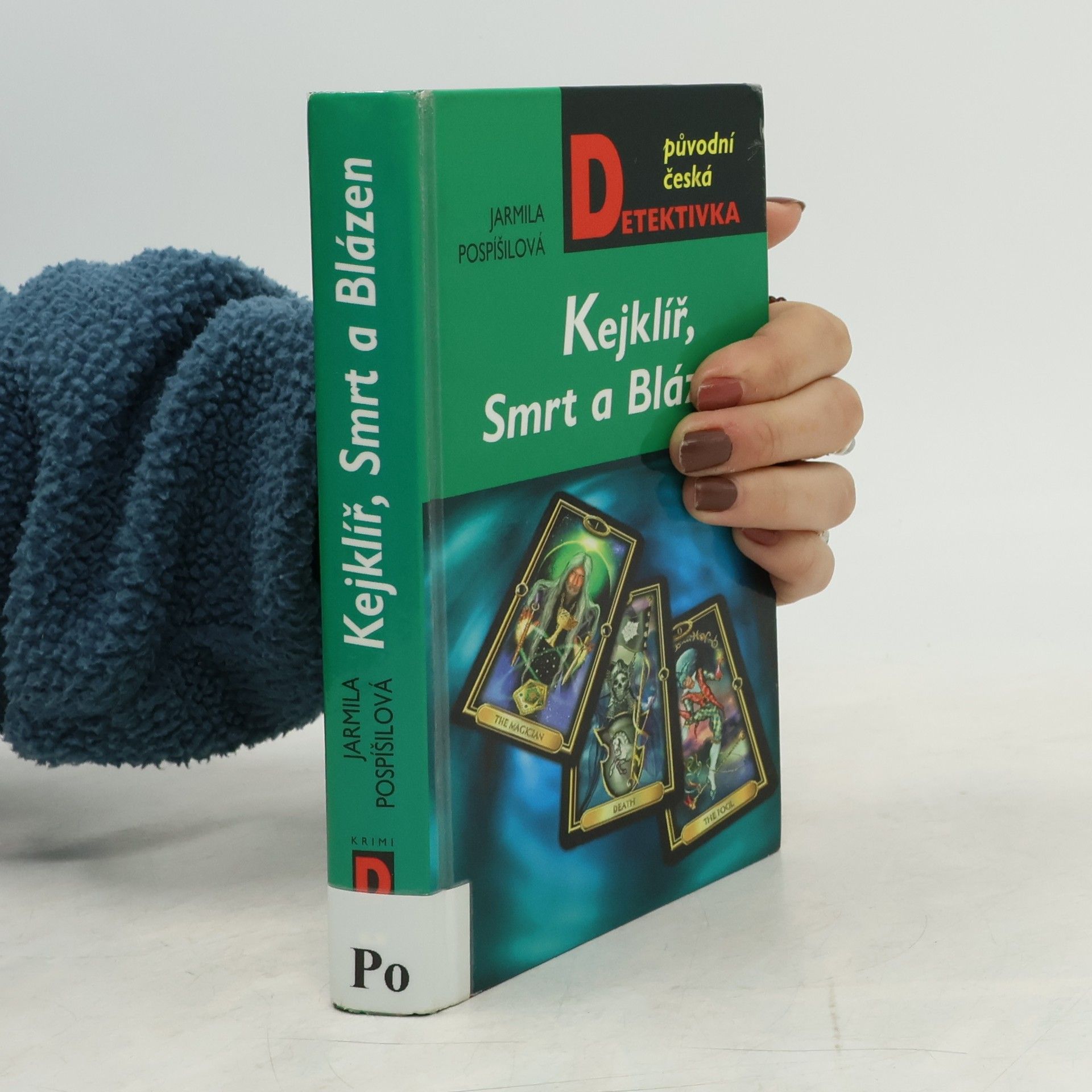 Jarmila Pospíšilová Kejklíř, Smrt a Blázen