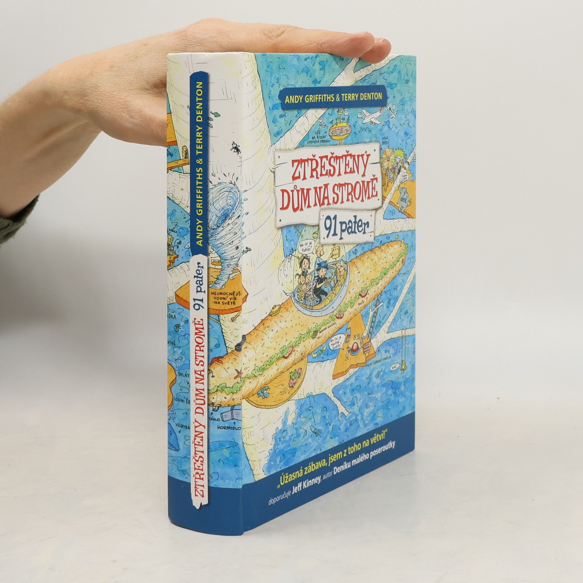 Andy Griffiths Ztřeštěný dům na stromě : 91 pater