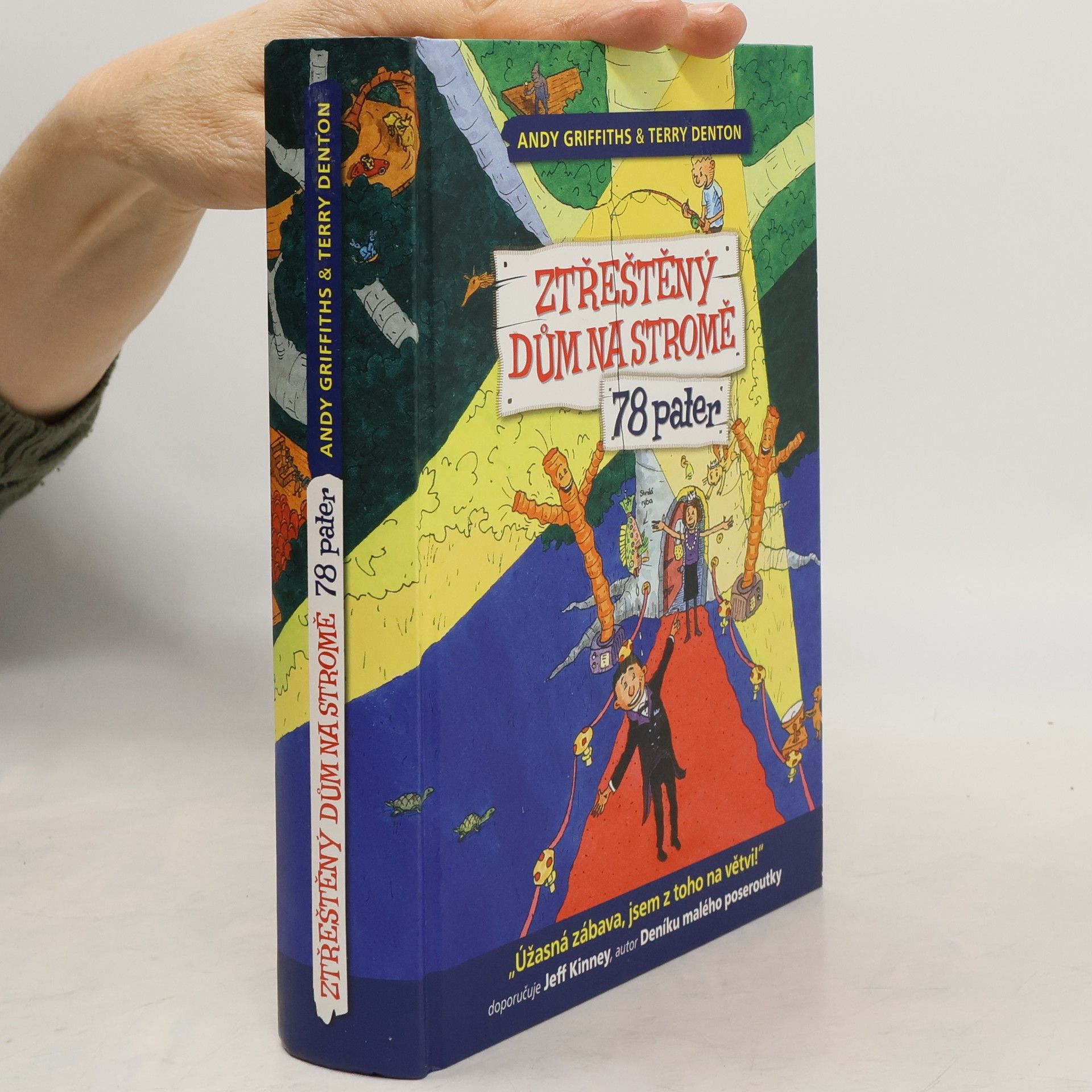 Andy Griffiths Ztřeštěný dům na stromě. 78 pater