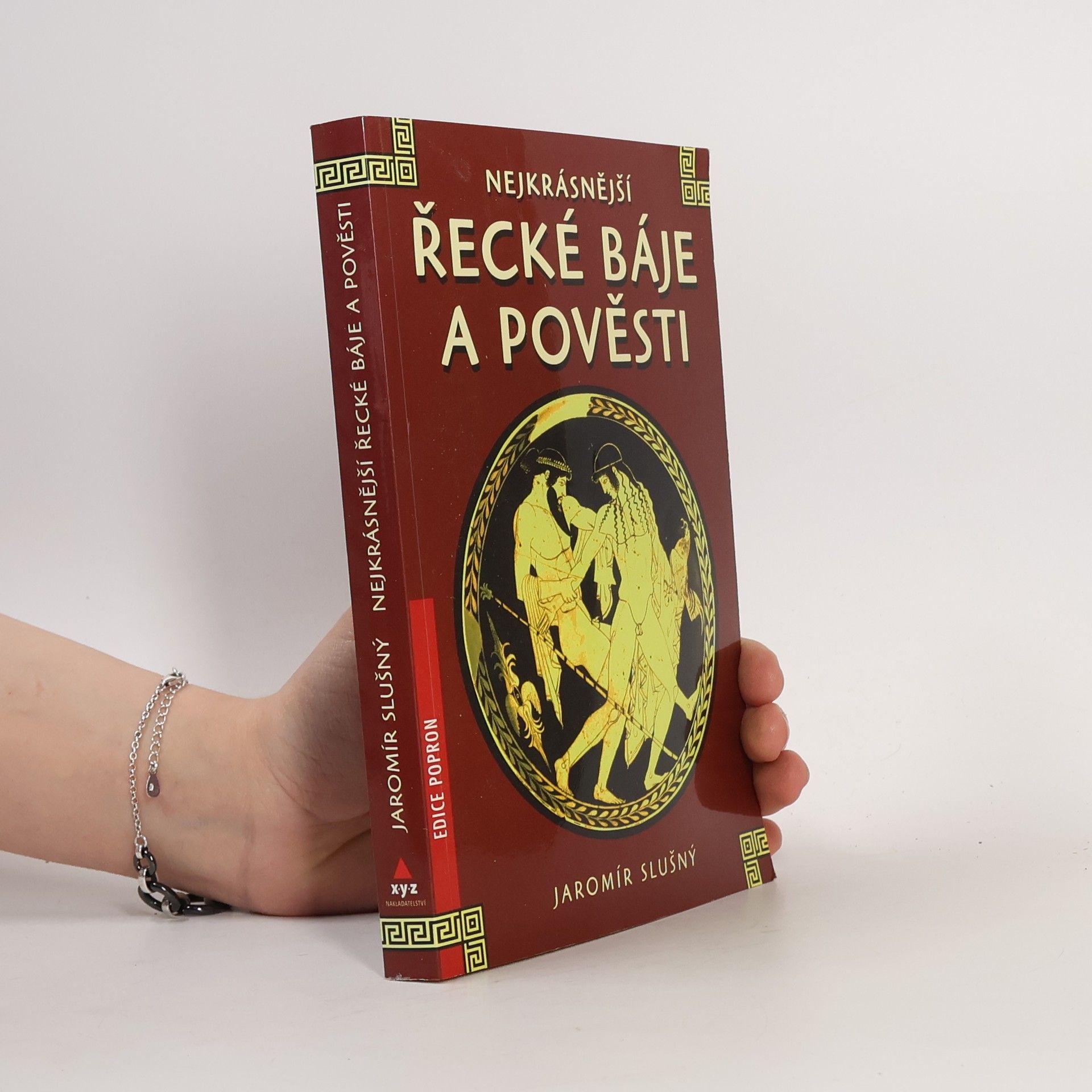 Jaromír Slušný Nejkrásnější řecké báje a pověsti