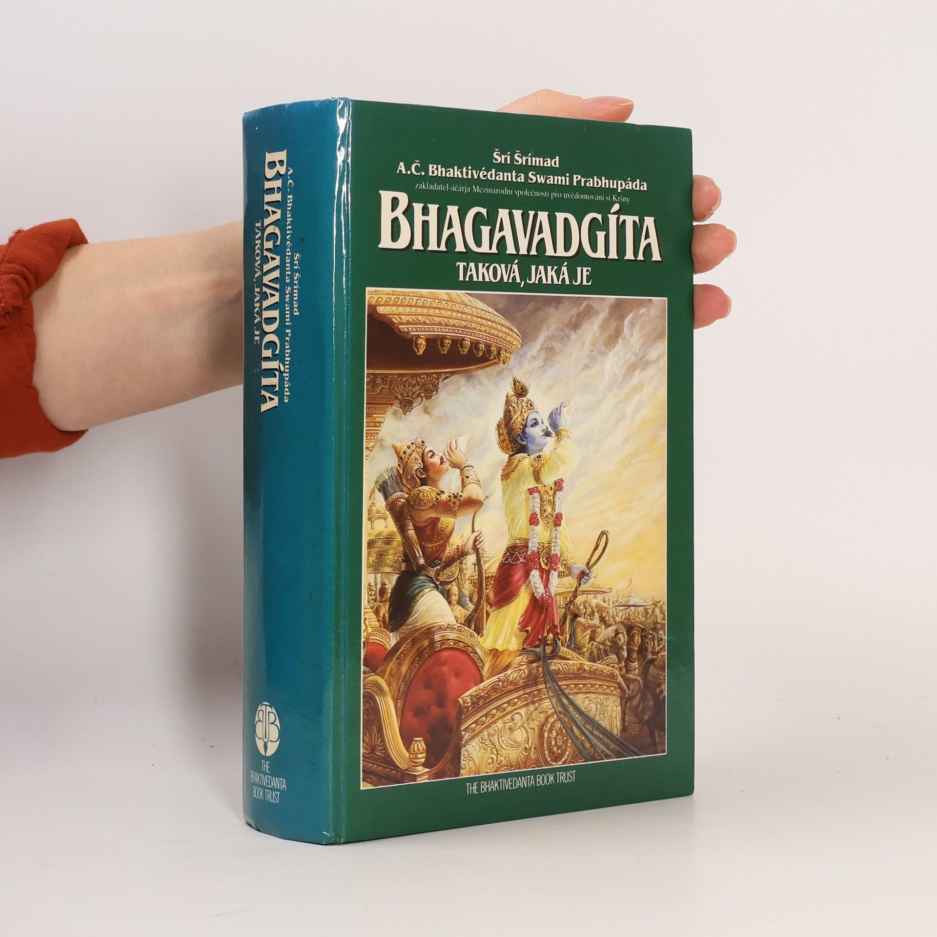 Šrí Šrímad A. Č. Bhaktivédanta Swami Prabhupáda Bhagavadgíta - taková, jaká je