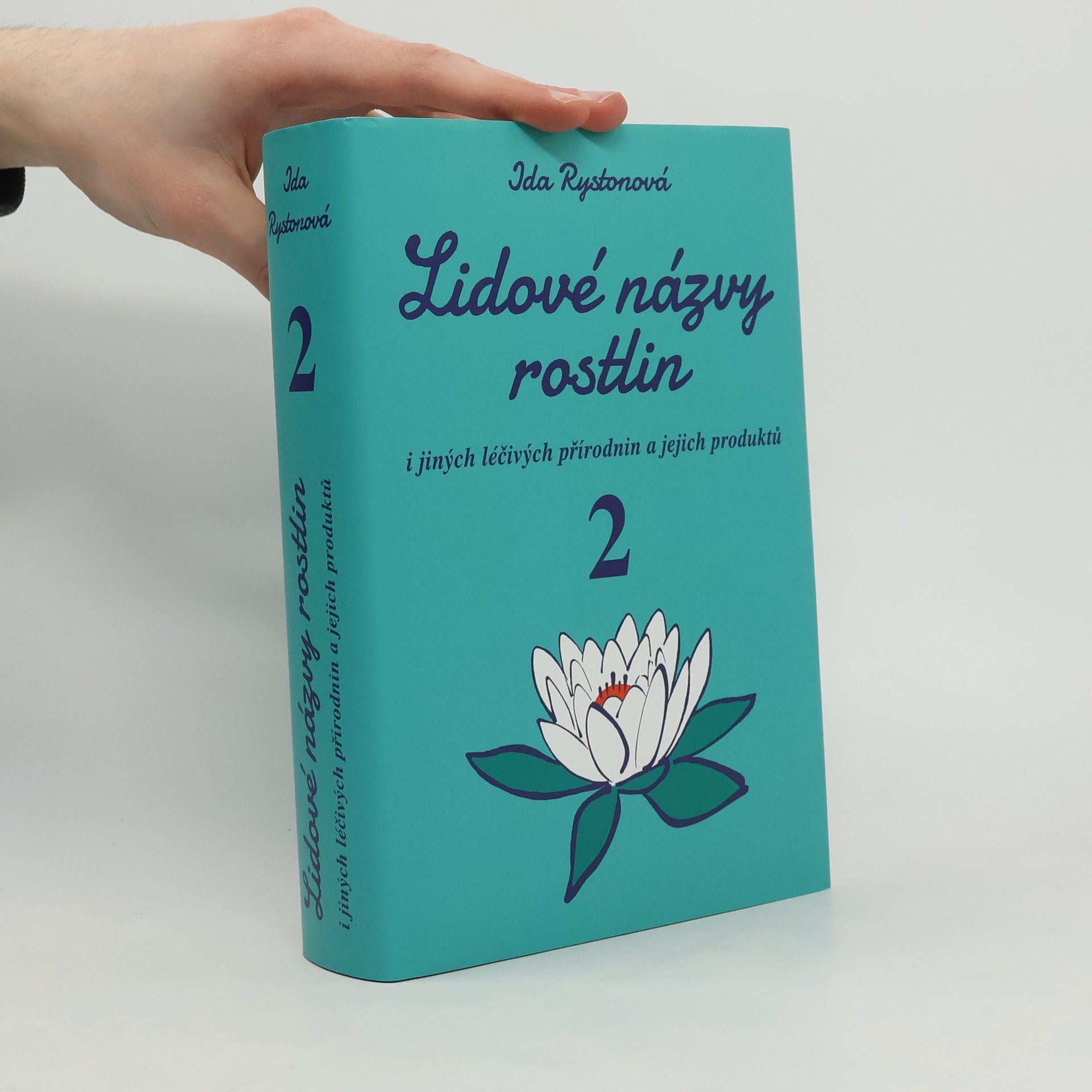 Ida Rystonová Lidové názvy rostlin i jiných léčivých přírodnin a jejich produktů 2