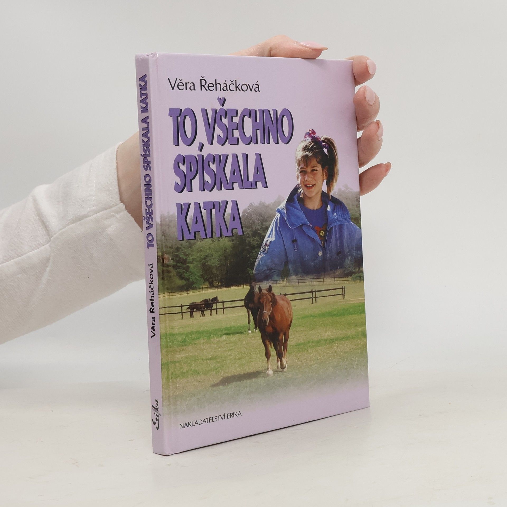 To všechno spískala Katka