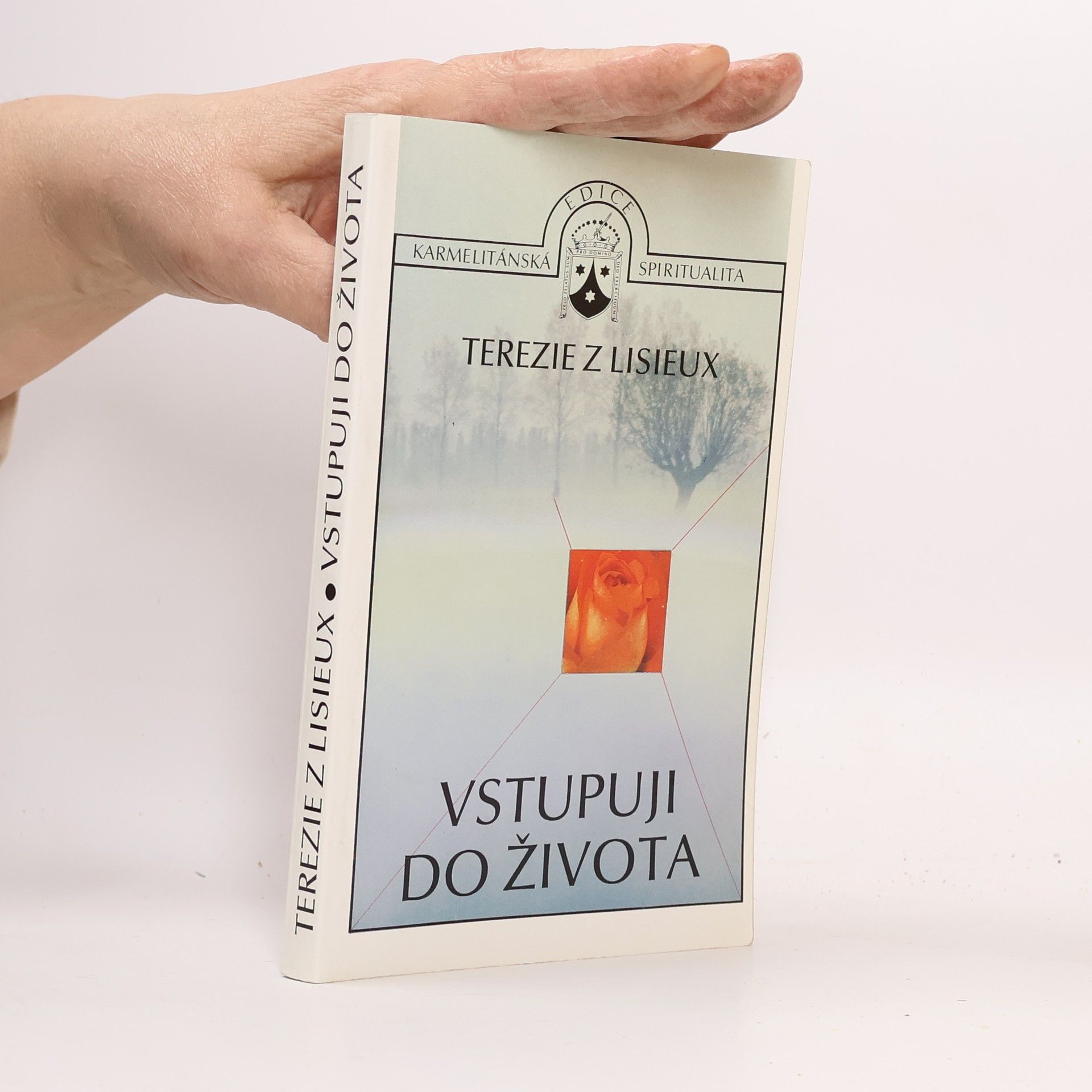 Thérèse of Lisieux Vstupuji do života