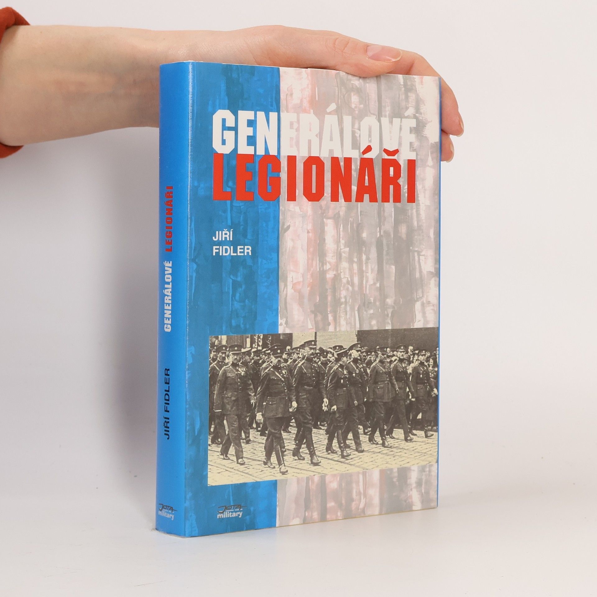 Jiří Fidler Generálové legionáři