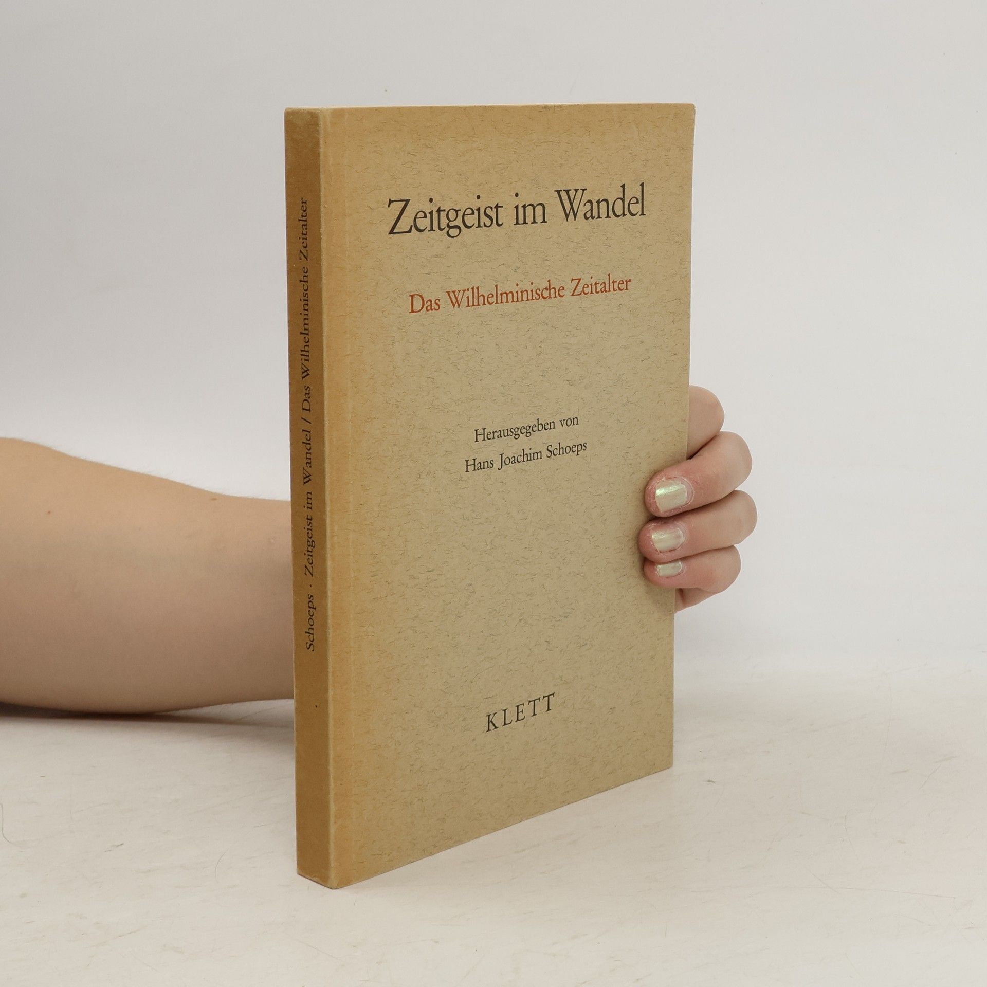 Karl Kupisch Zeitgeist im Wandel