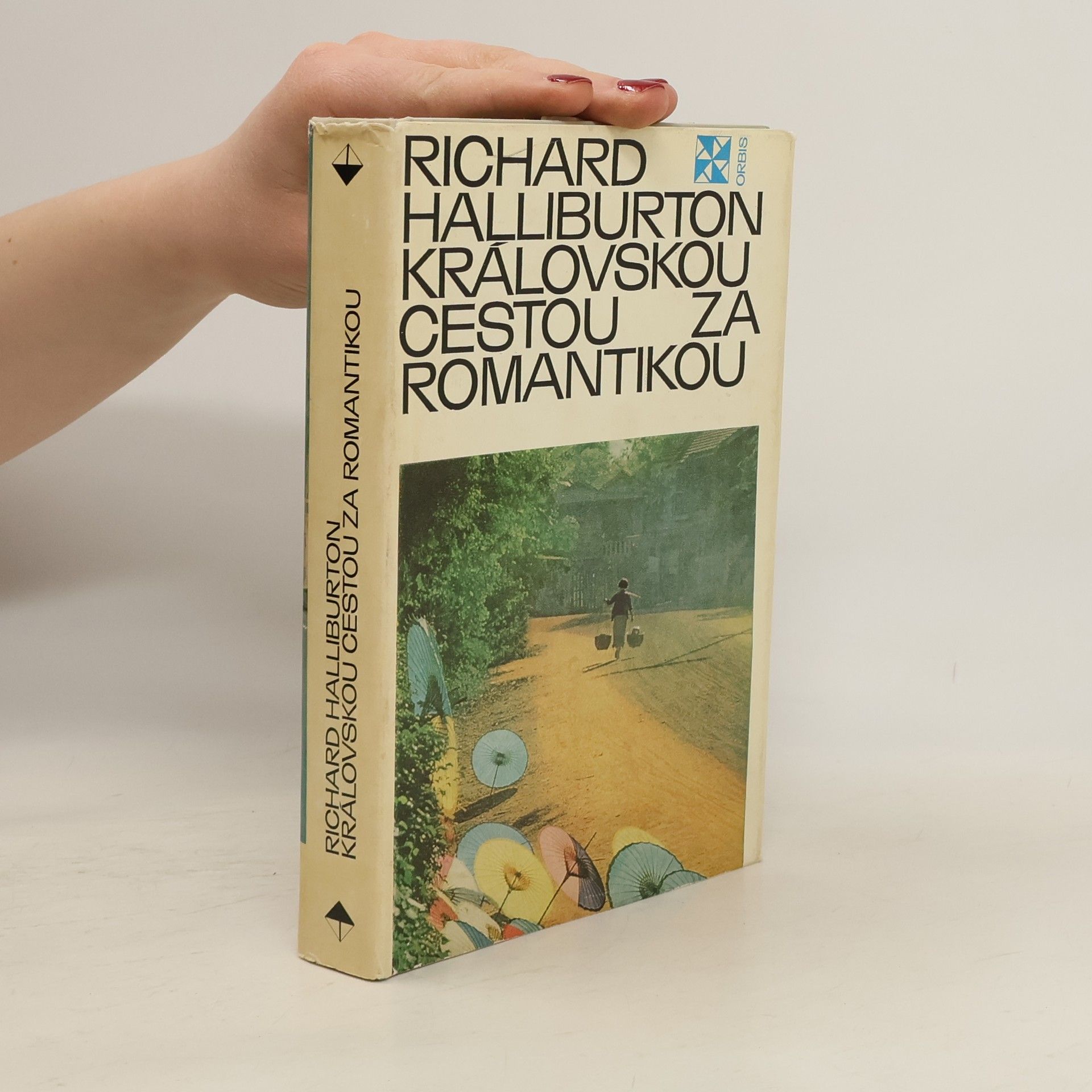 Richard Halliburton Královskou cestou za romantikou