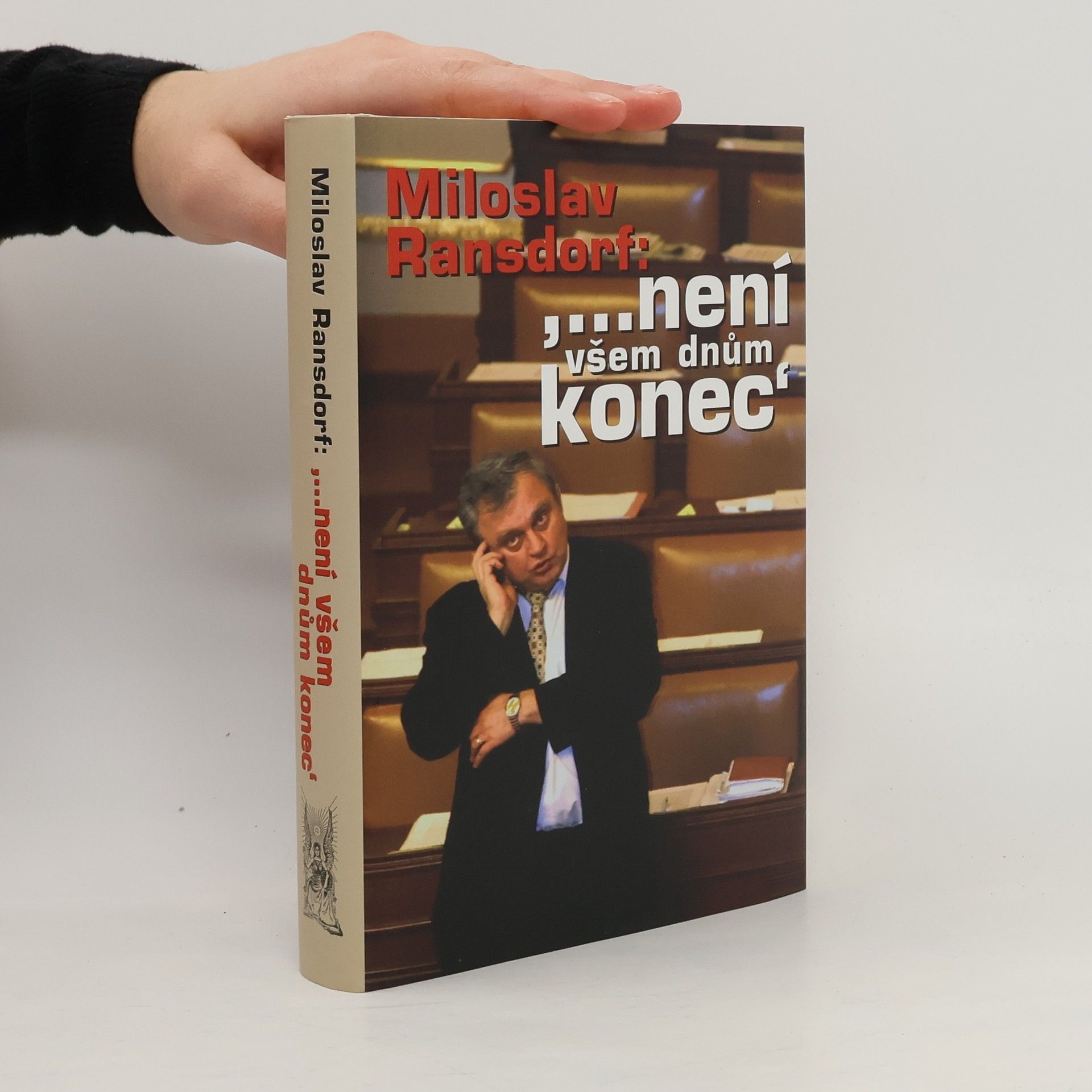 Miloslav Ransdorf "...není všem dnům konec"