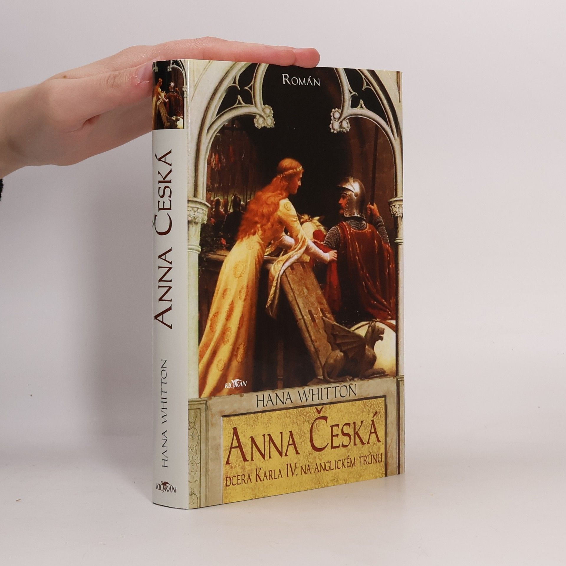 Hana Whitton Anna Česká : dcera Karla IV. na anglickém trůnu