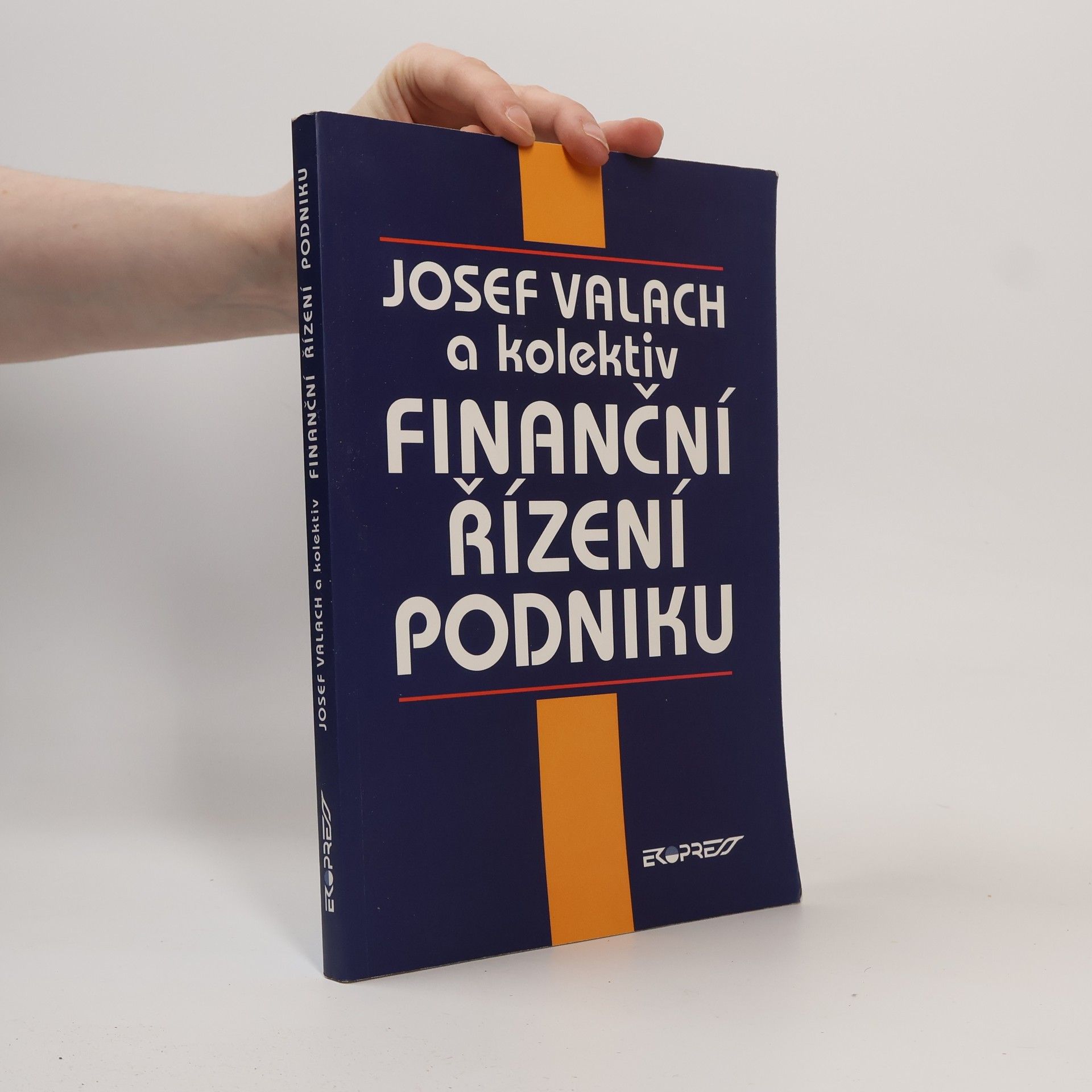 Josef Valach Finanční řízení podniku