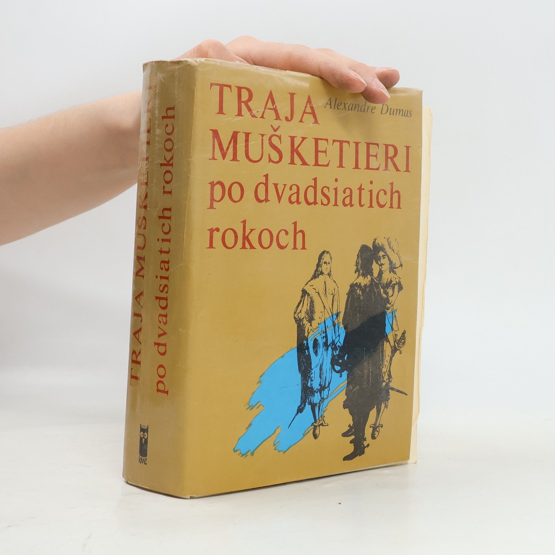 Alexandre Dumas Traja mušketieri po dvadsiatich rokoch