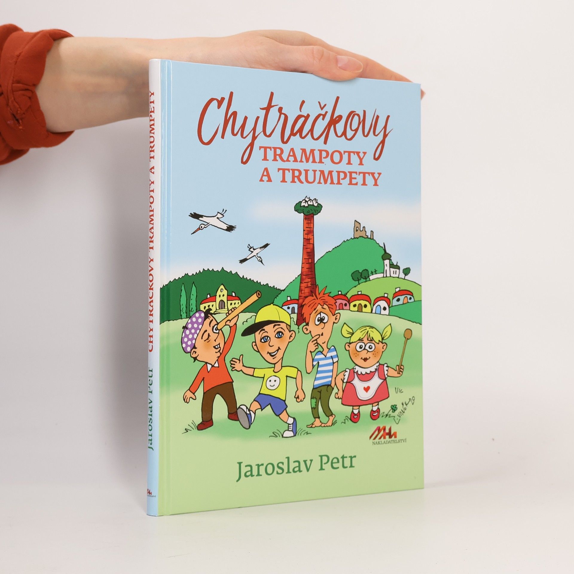 Jaroslav Petr Chytráčkovy trampoty a trumpety