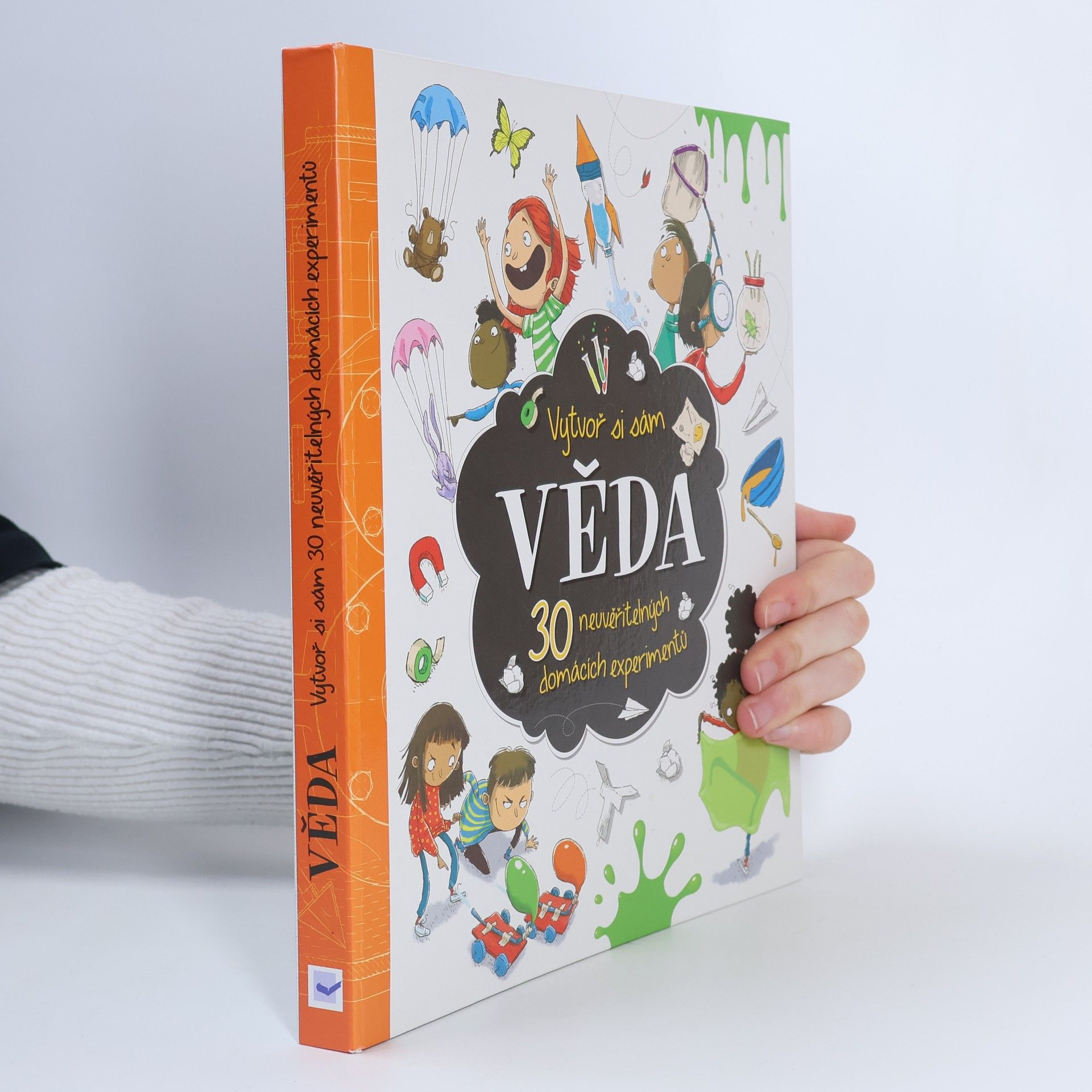 Marnie Willow Věda - Vytvoř si sám 30 neuvěřitelných domácích experimentů