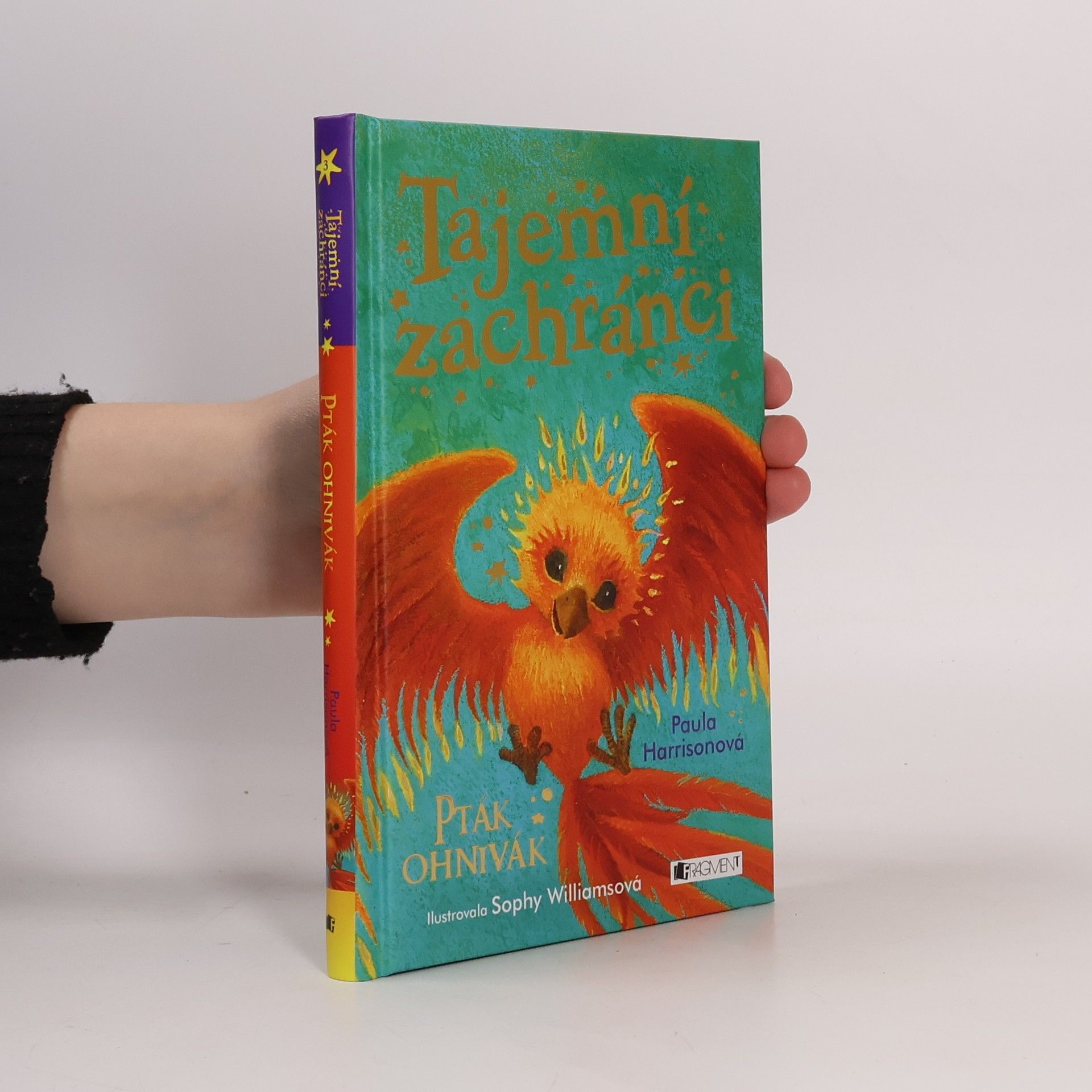 Paula Harrison Tajemní zachránci. Pták ohnivák
