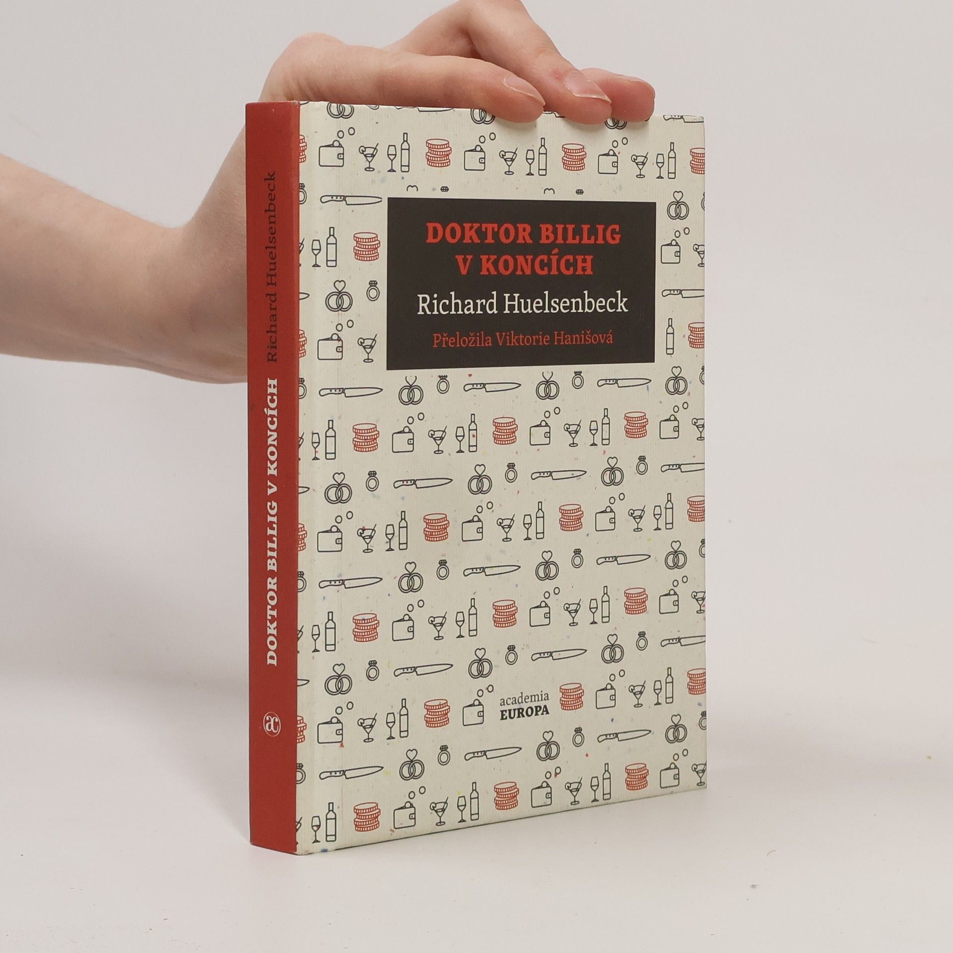 Richard Huelsenbeck Doktor Billig v koncích