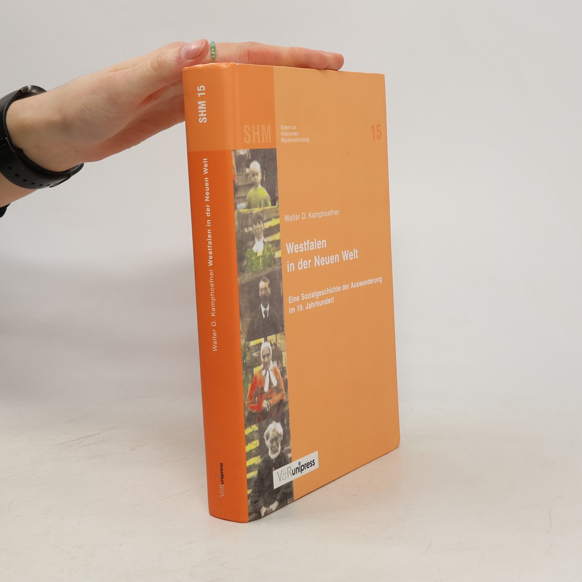 Walter D. Kamphoefner Studien zur Historischen Migrationsforschung - 15: Westfalen in der Neuen Welt