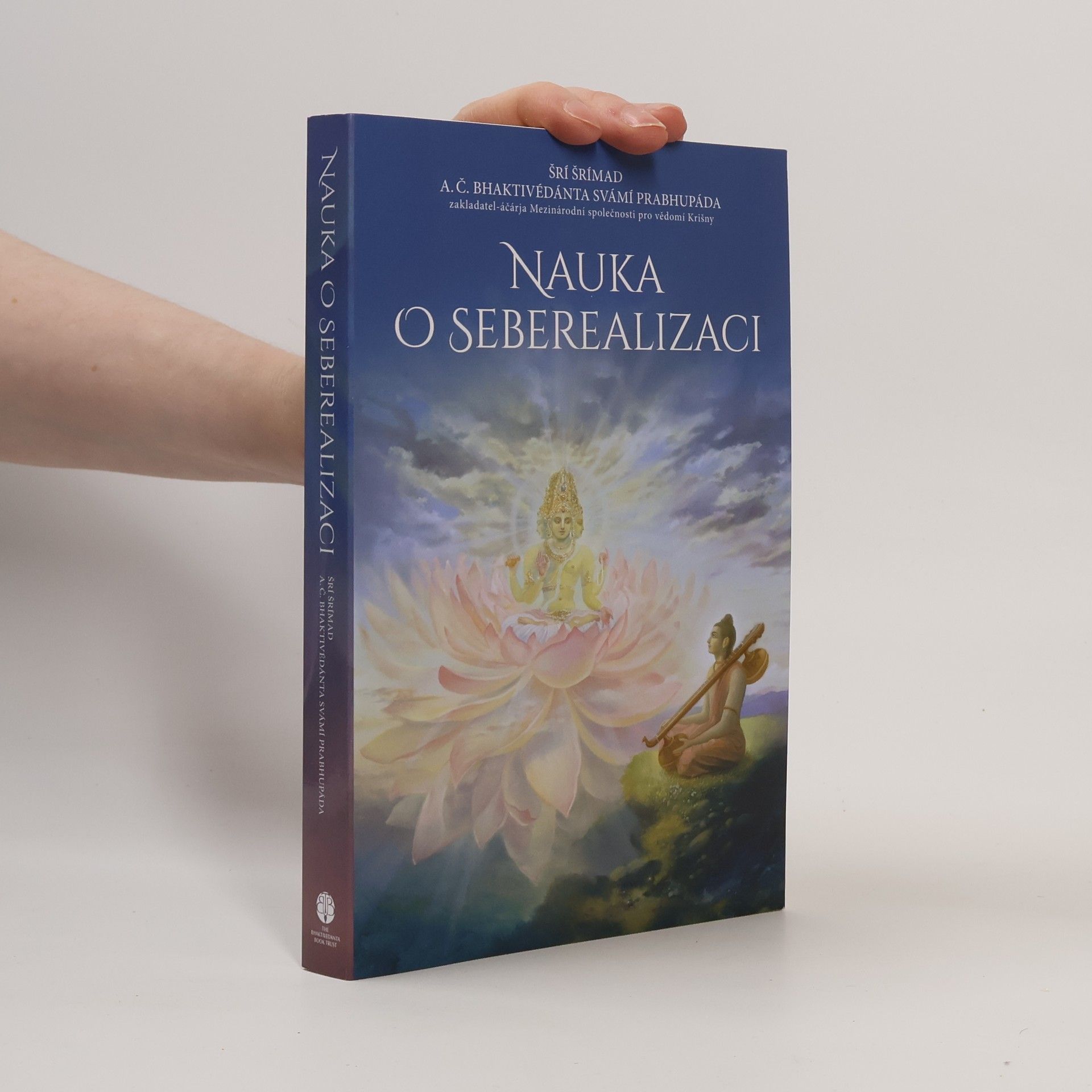 Šrí Šrímad A. Č. Bhaktivédanta Swami Prabhupáda Nauka o seberealizaci
