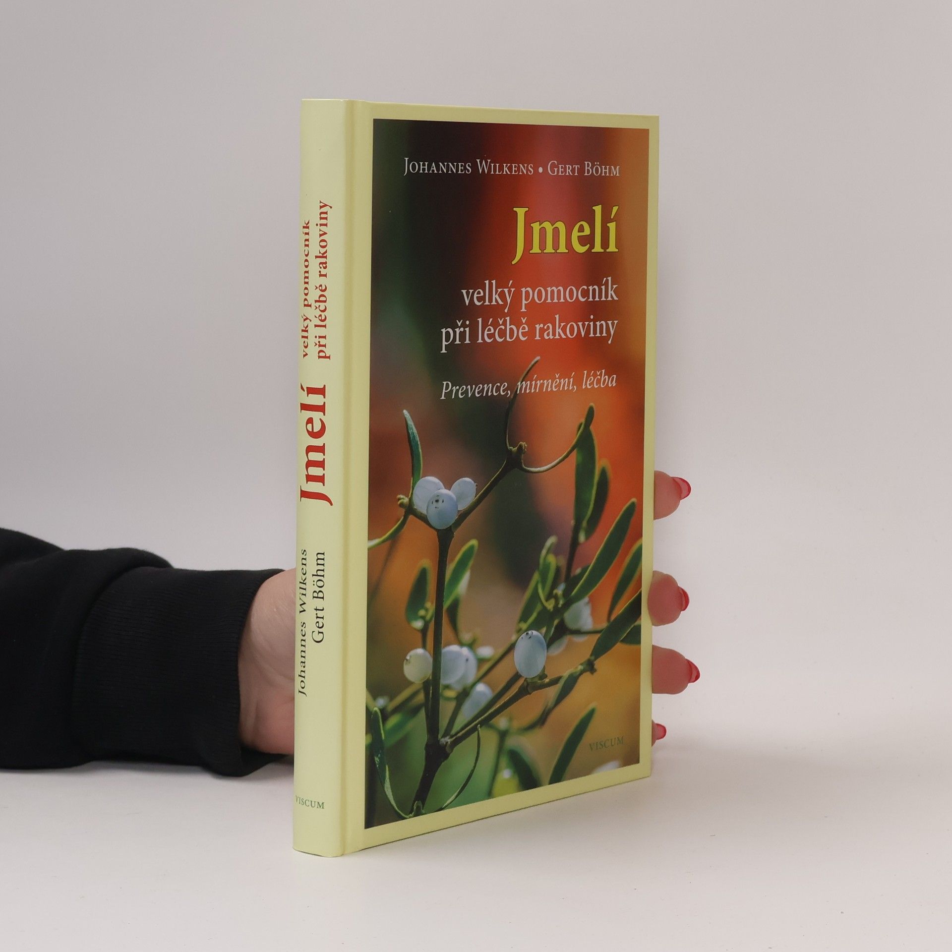 Johannes Wilkens Jmelí - Velký pomocník při léčbě rakoviny