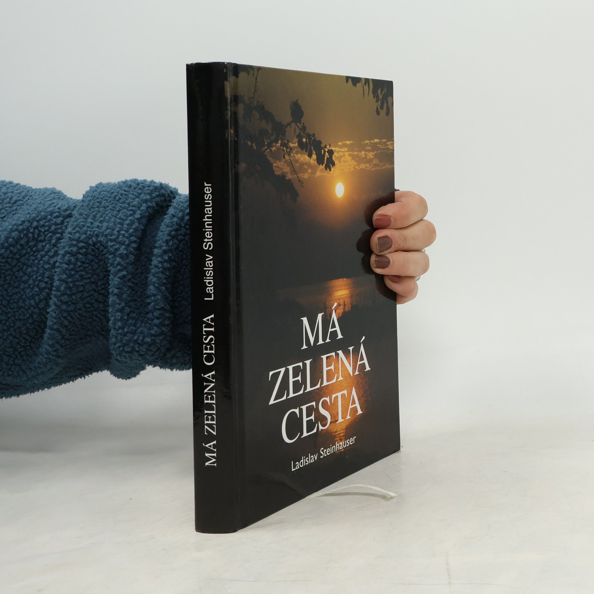 Ladislav Steinhauser Má zelená cesta
