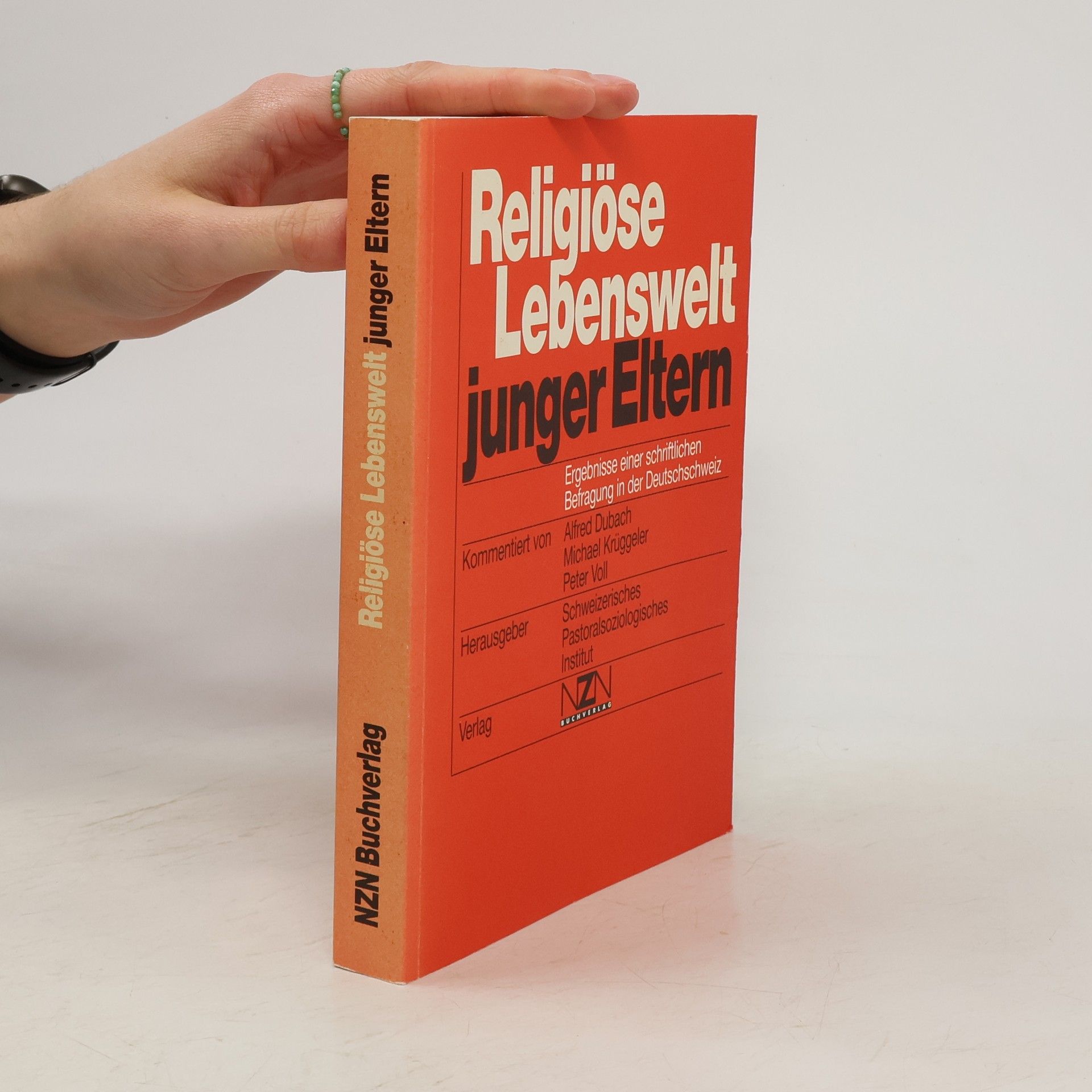 Alfred Dubach Religiöse Lebenswelt junger Eltern