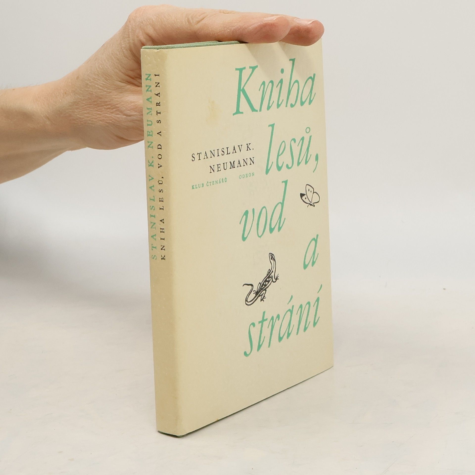 Stanislav Kostka Neumann Kniha lesů, vod a strání