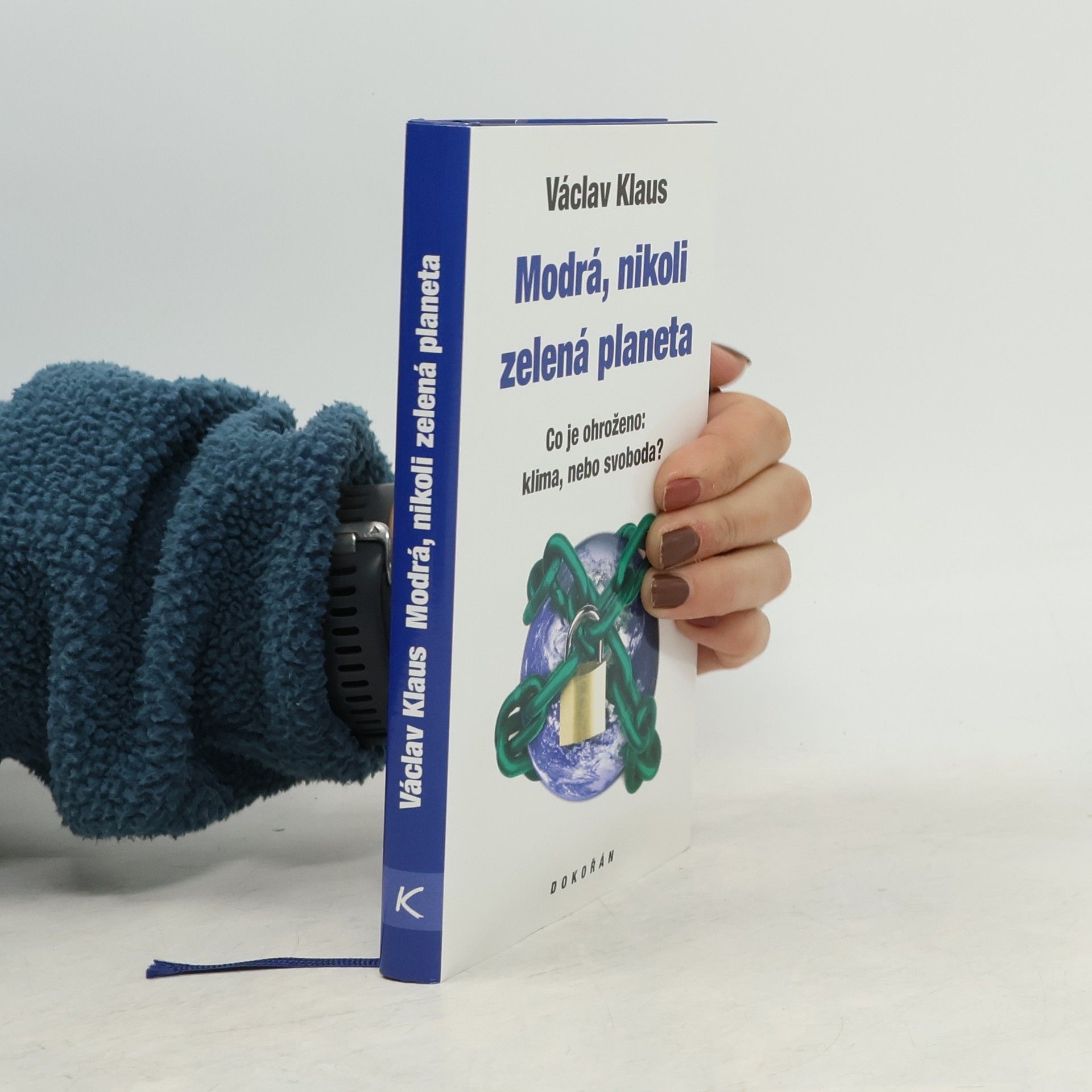 Václav Klaus Modrá, nikoli zelená planeta