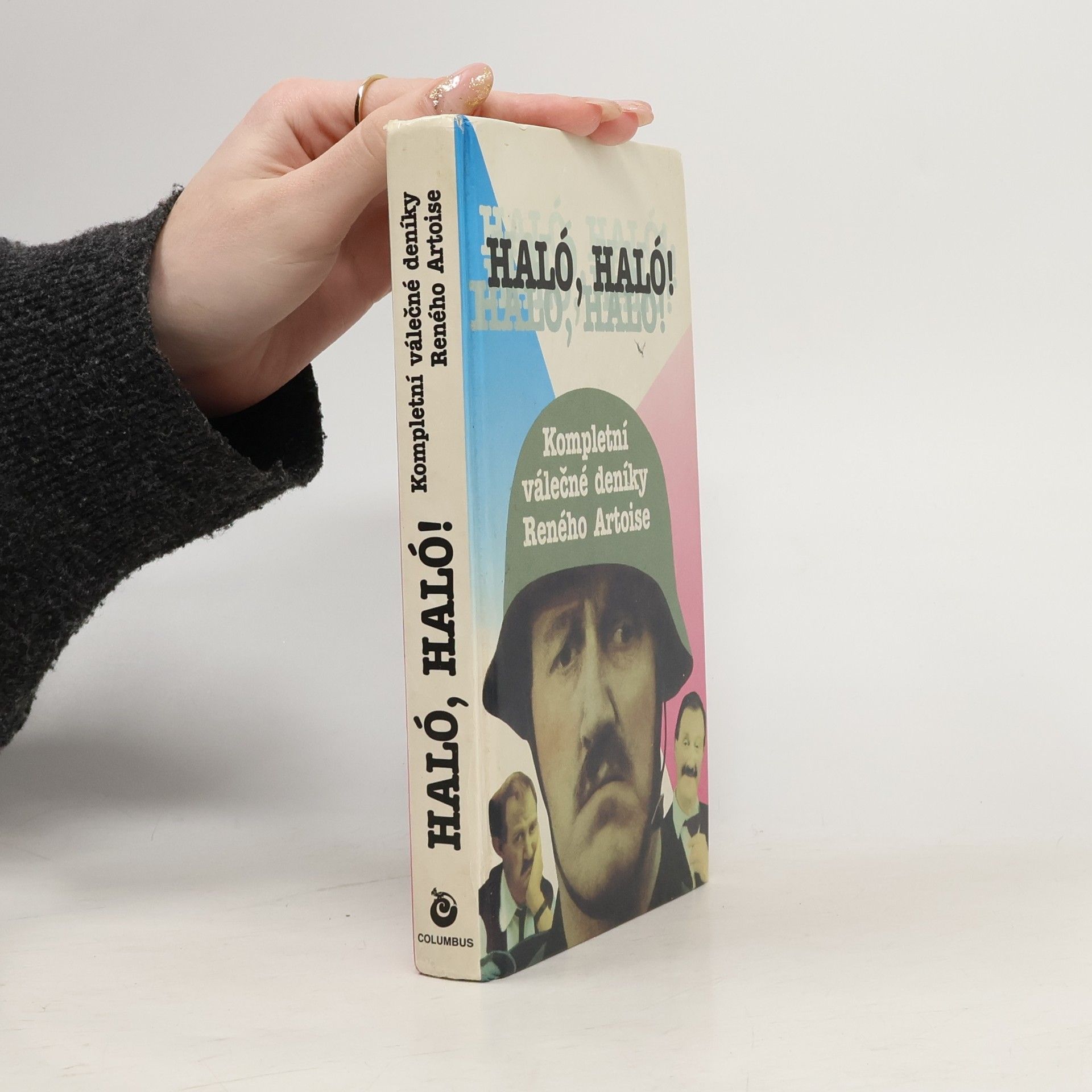 René Fairfax Haló, haló! : kompletní válečné deníky Reného Artoise