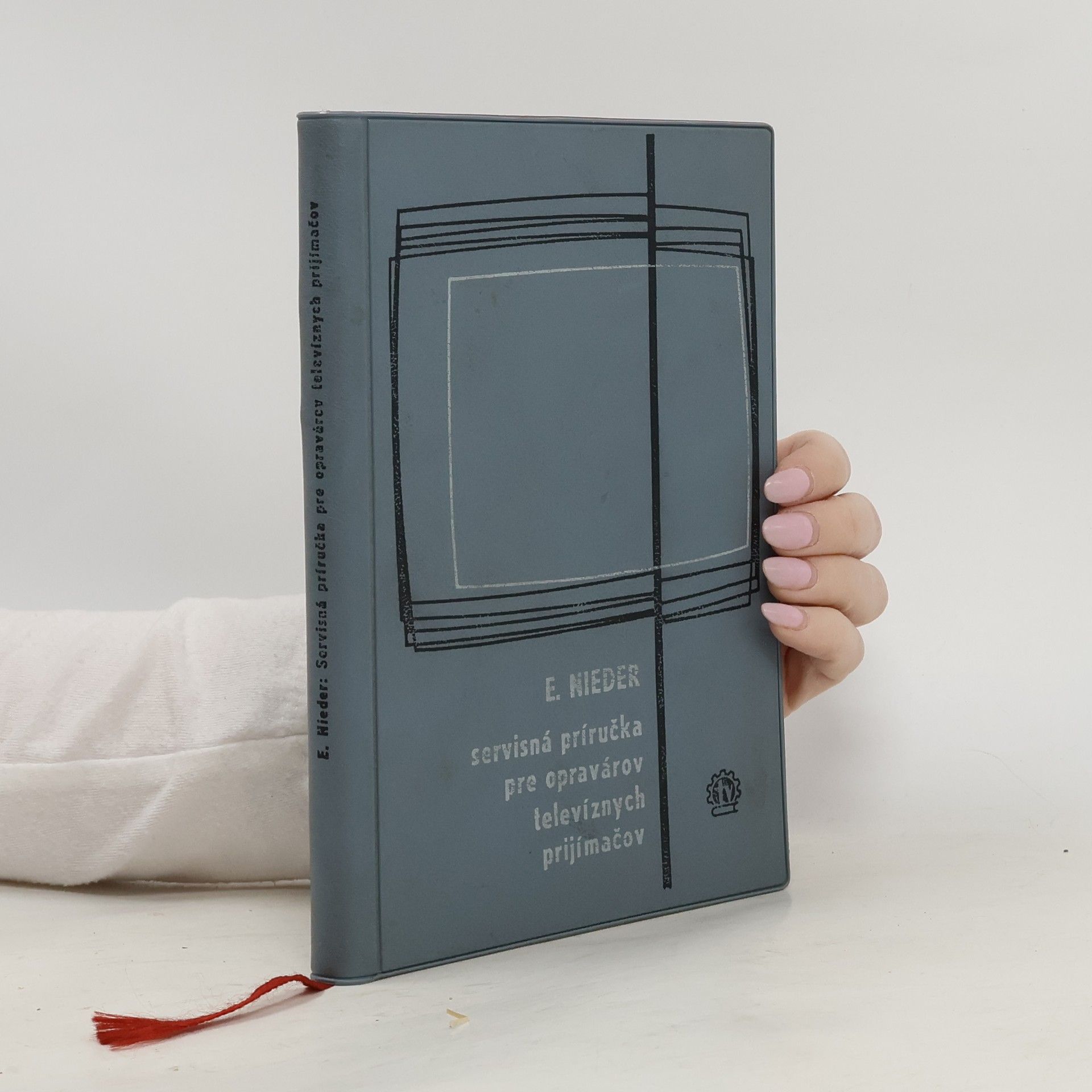 Ernst Neider Servisná príručka pre opravárov televíznych prijímačov
