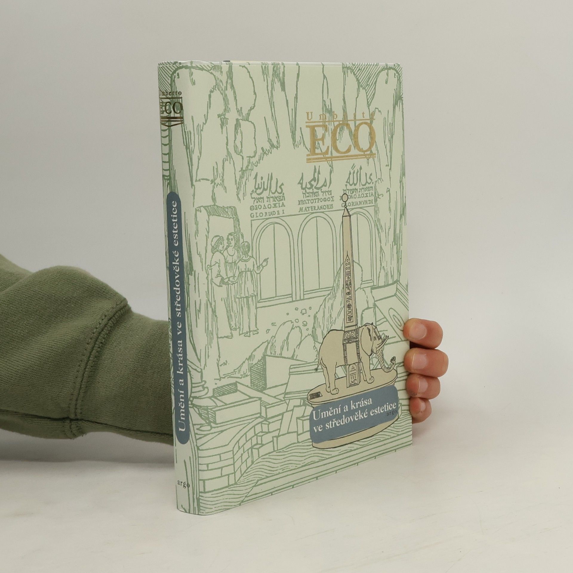 Umberto Eco Umění a krása ve středověké estetice