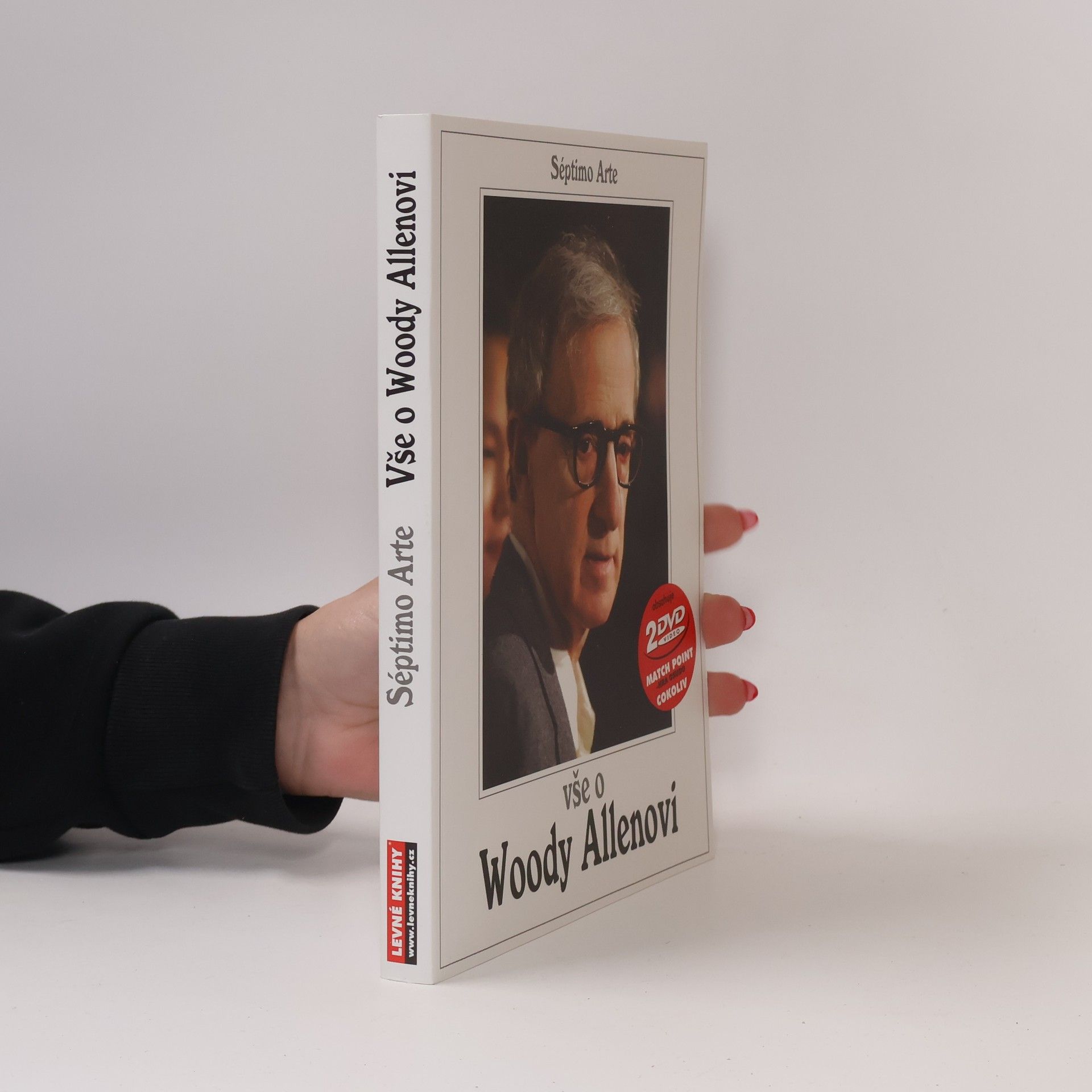 Pep Aixalà Vše o Woody Allenovi: Biografie, filmografie, antologie textů