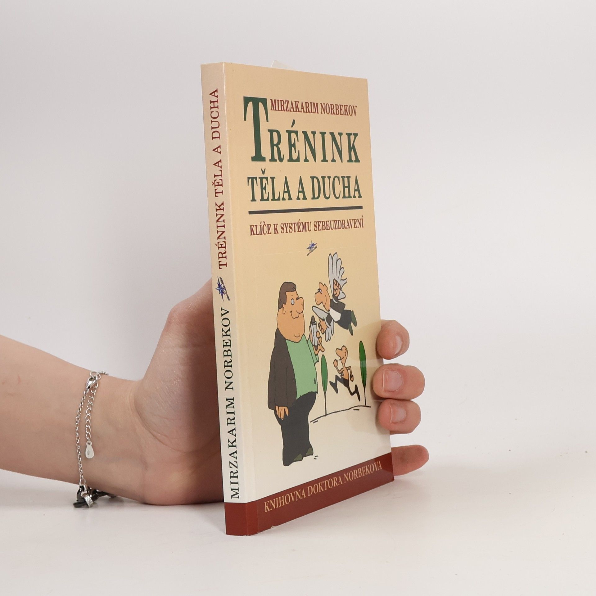 Mirzakarim Norbekov Trénink těla a ducha