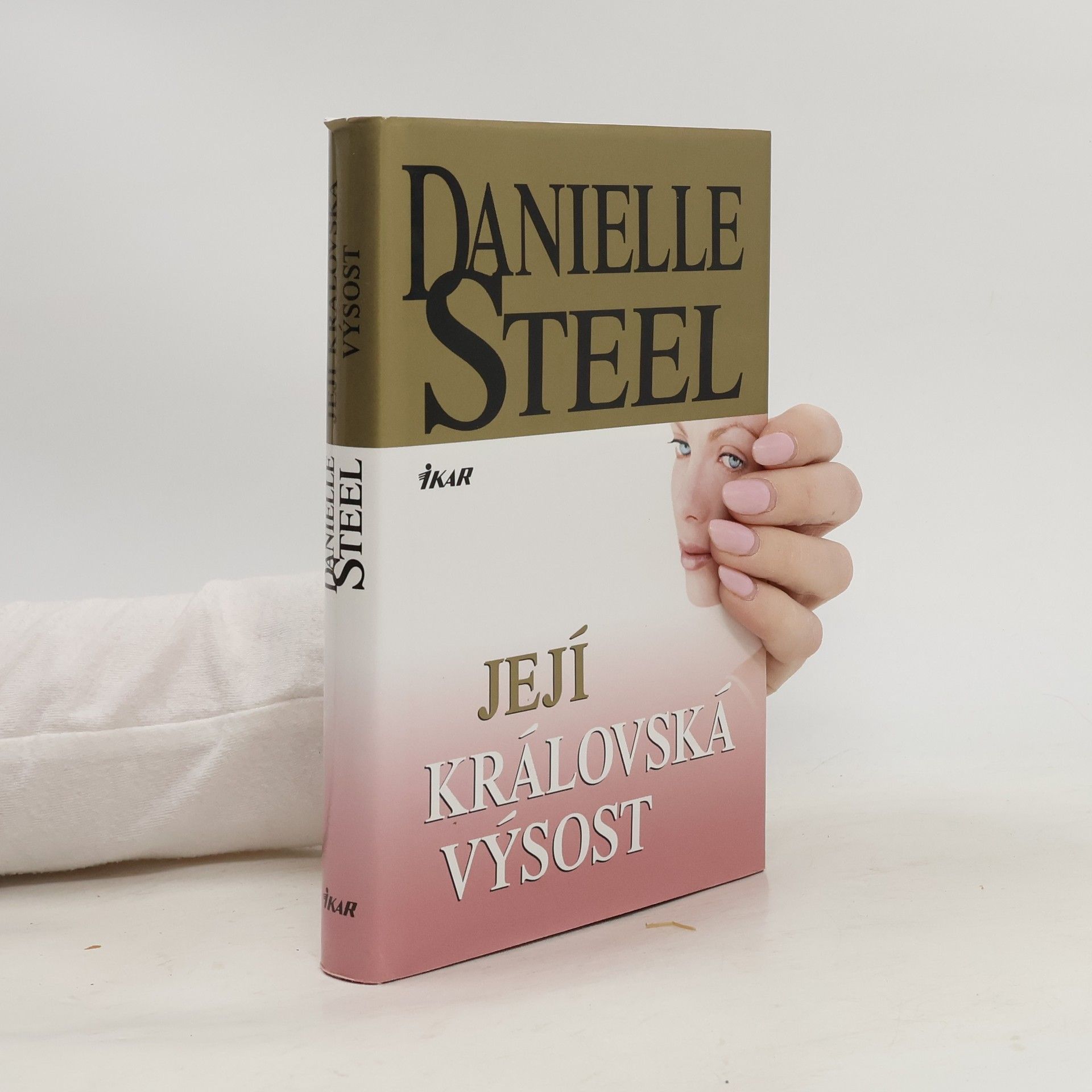 Danielle Steel Její královská výsost