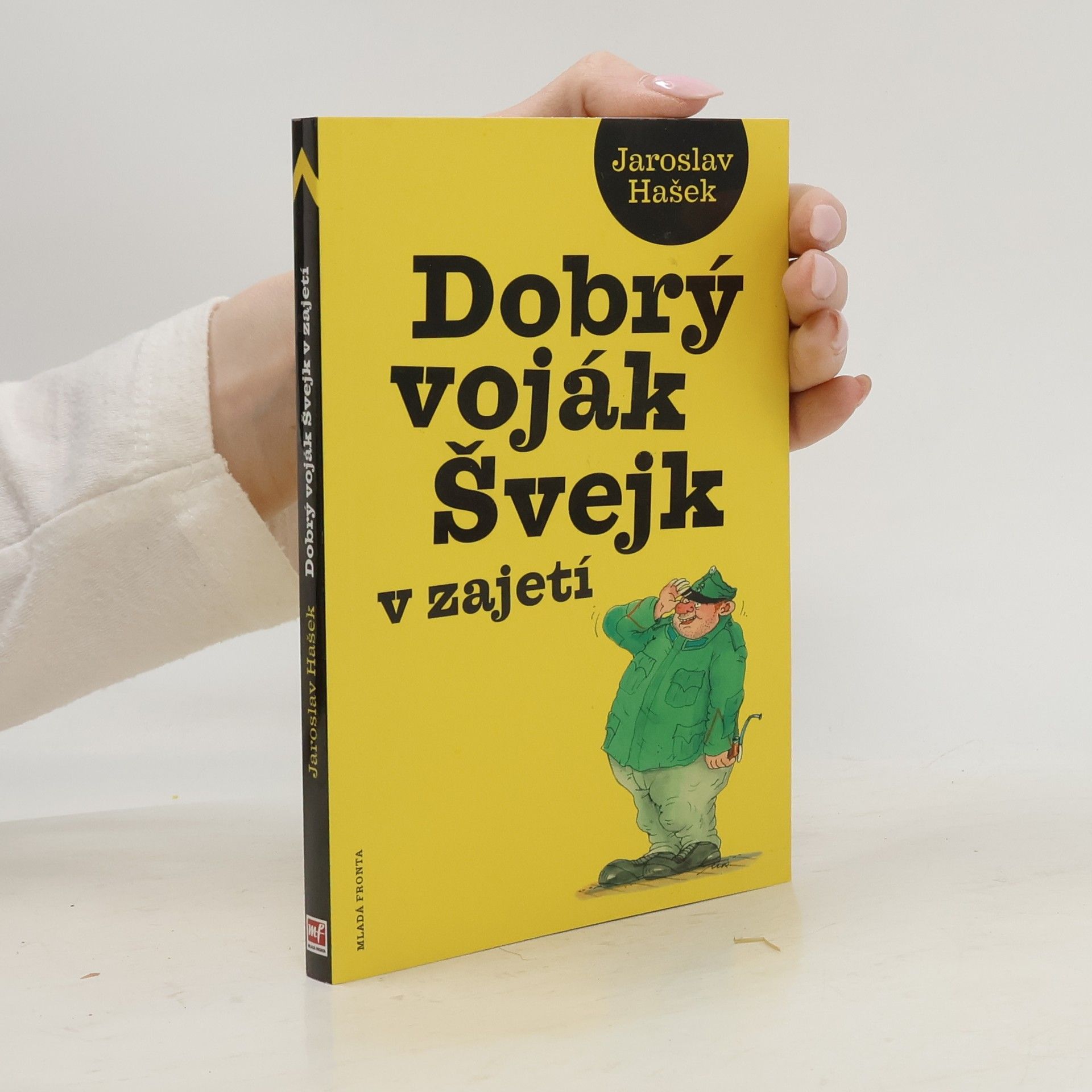 Jaroslav Hašek Dobrý voják Švejk v zajetí