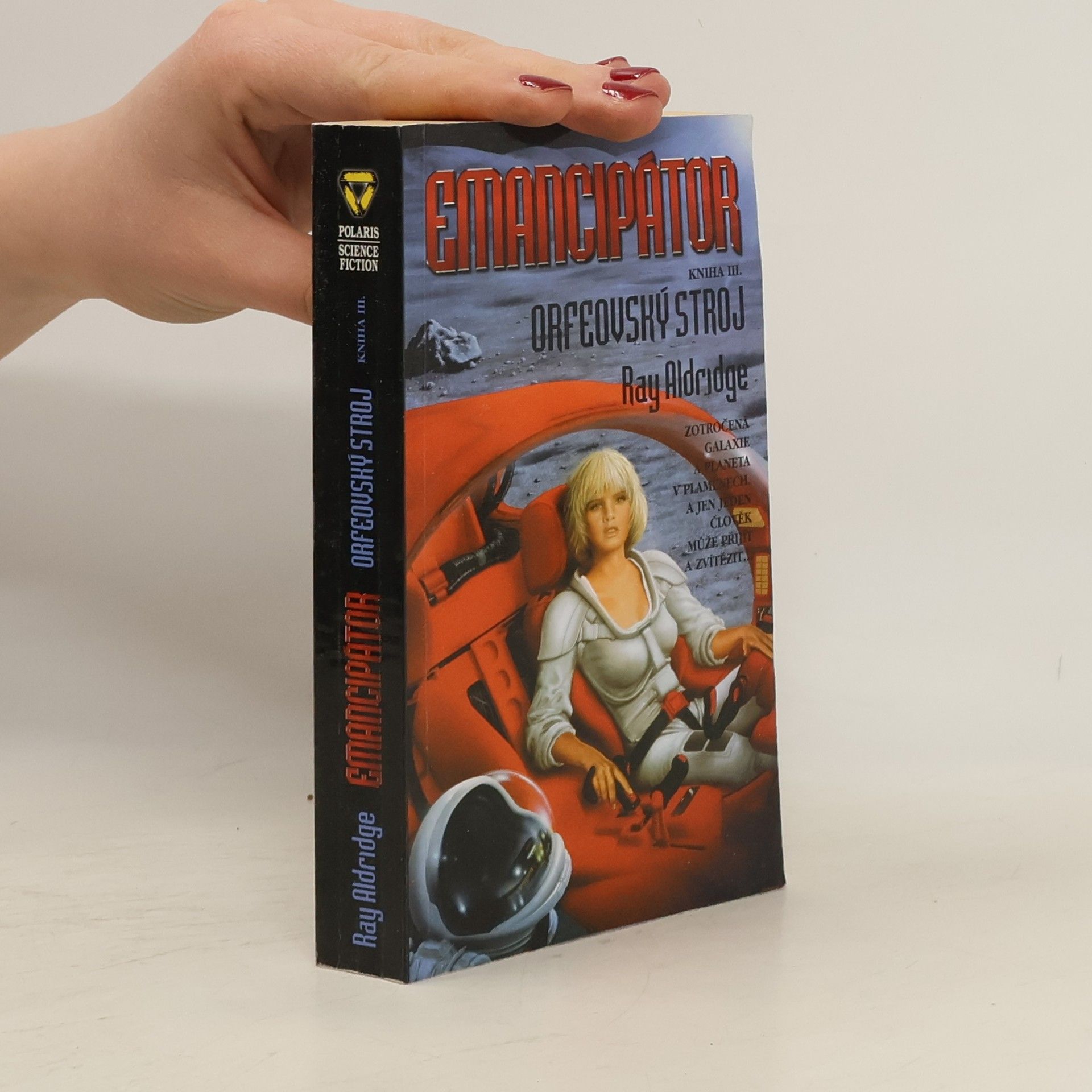 Ray Aldridge Emancipátor. Kn. 3, Orfeovský stroj