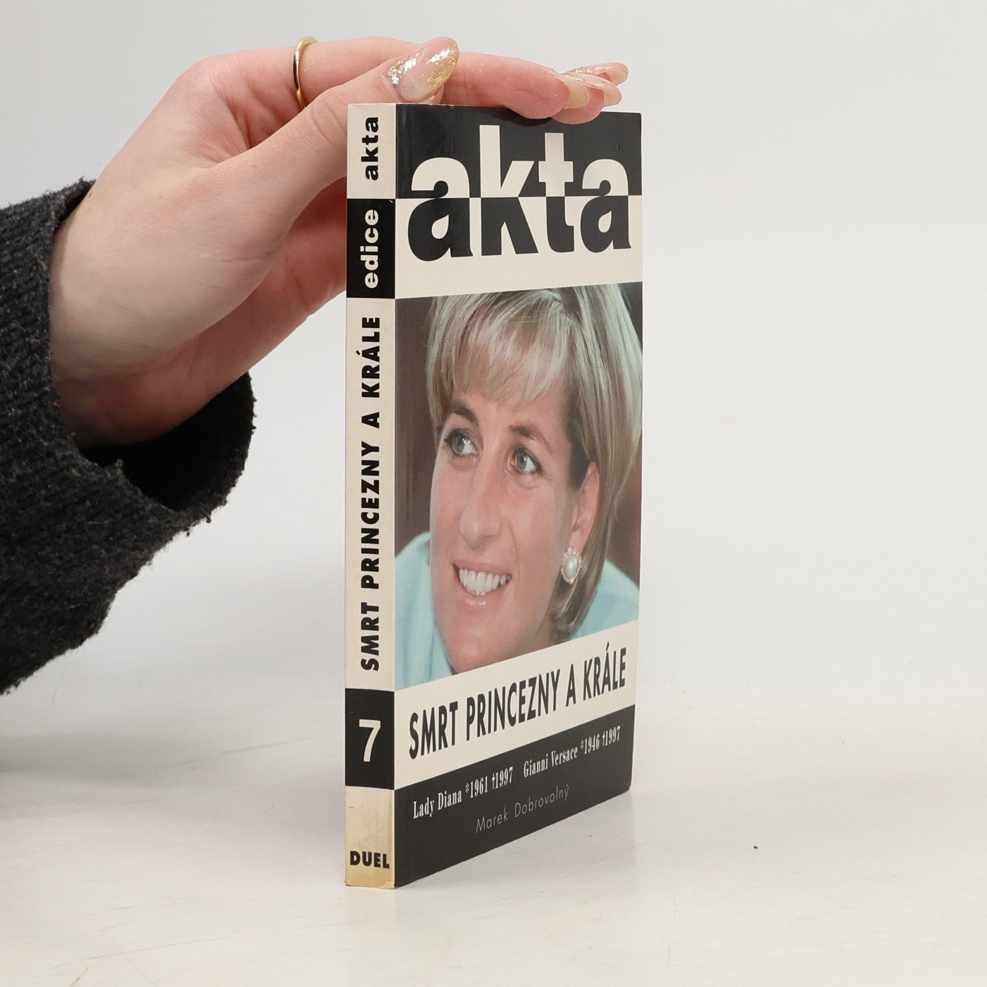 Marek Dobrovolný Smrt princezny a krále - princezna Diana 1961-1997 - Gianni Versace 1946-1997