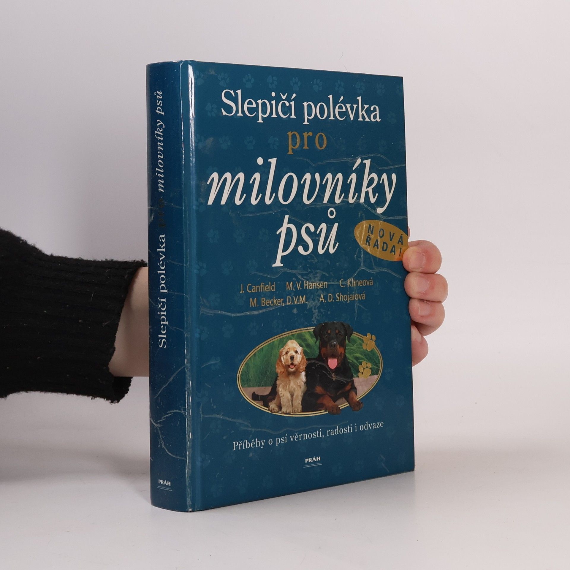 Jack Canfield Slepičí polévka pro milovníky psů