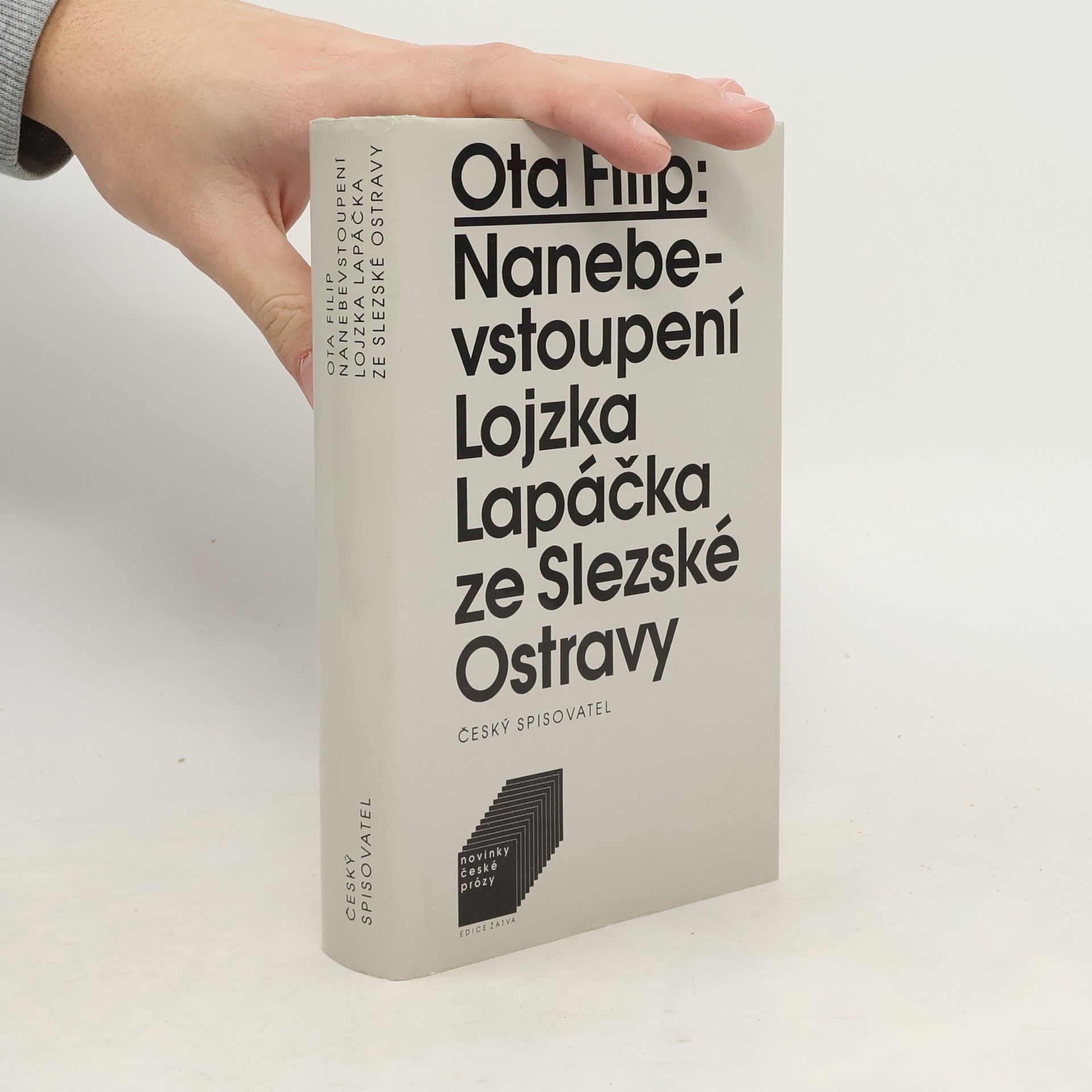 Ota Filip Nanebevstoupení Lojzka Lapáčka ze Slezské Ostravy