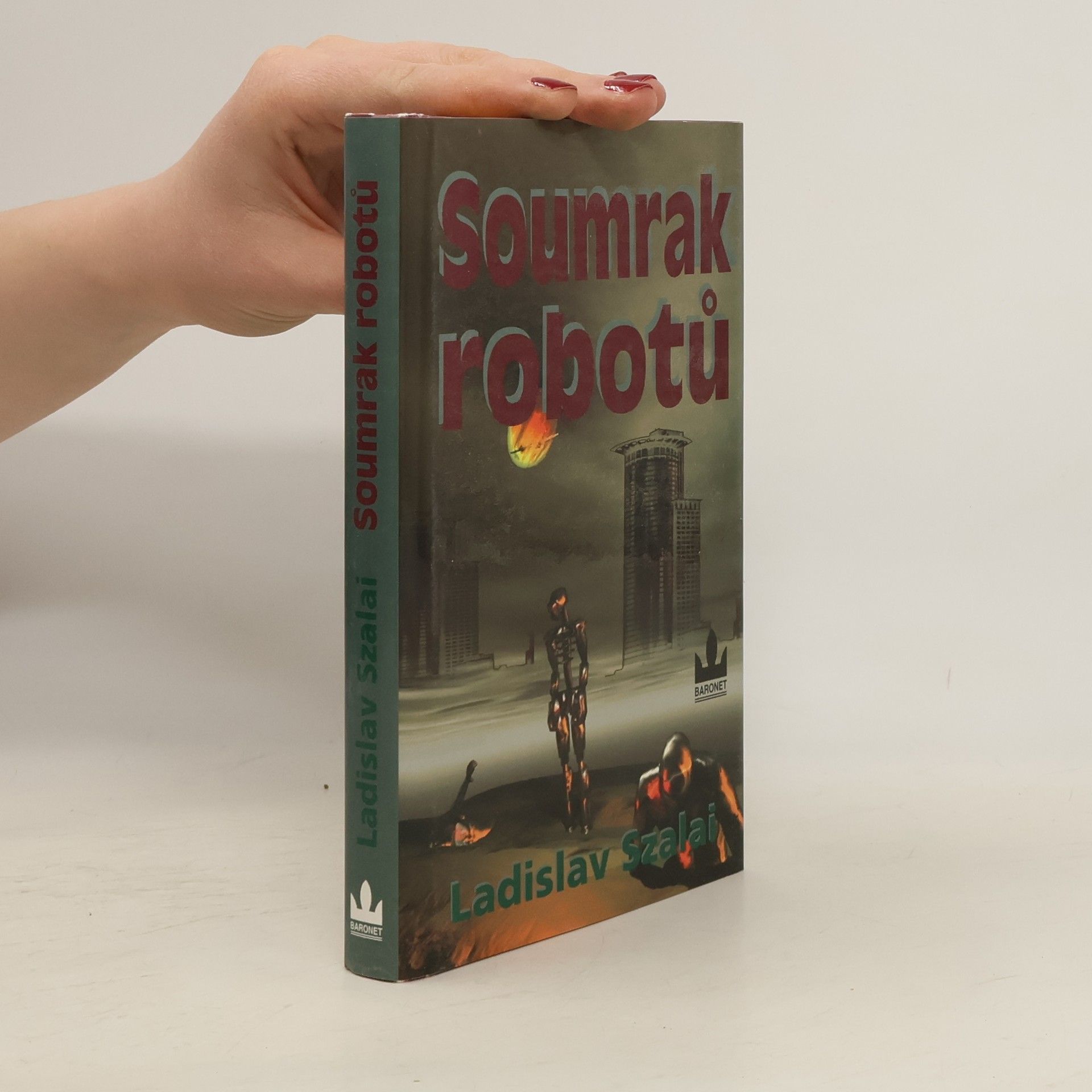 Ladislav Szalai Soumrak robotů