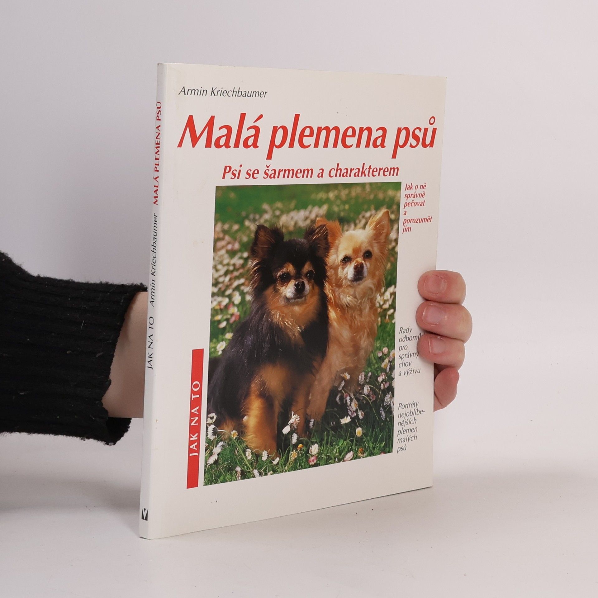 Armin Kriechbaumer Malá plemena psů