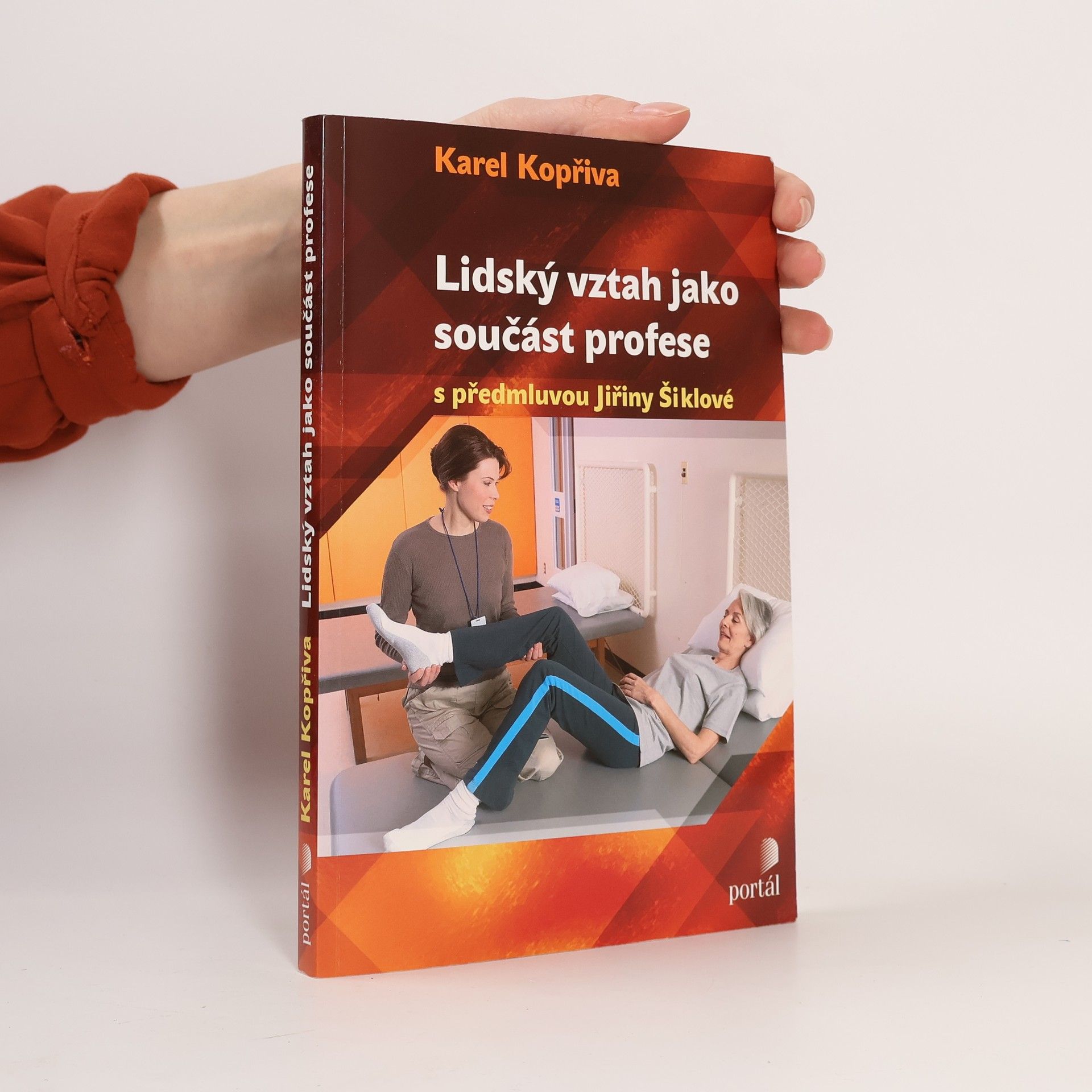 Jiřina Šiklová Lidský vztah jako součást profese