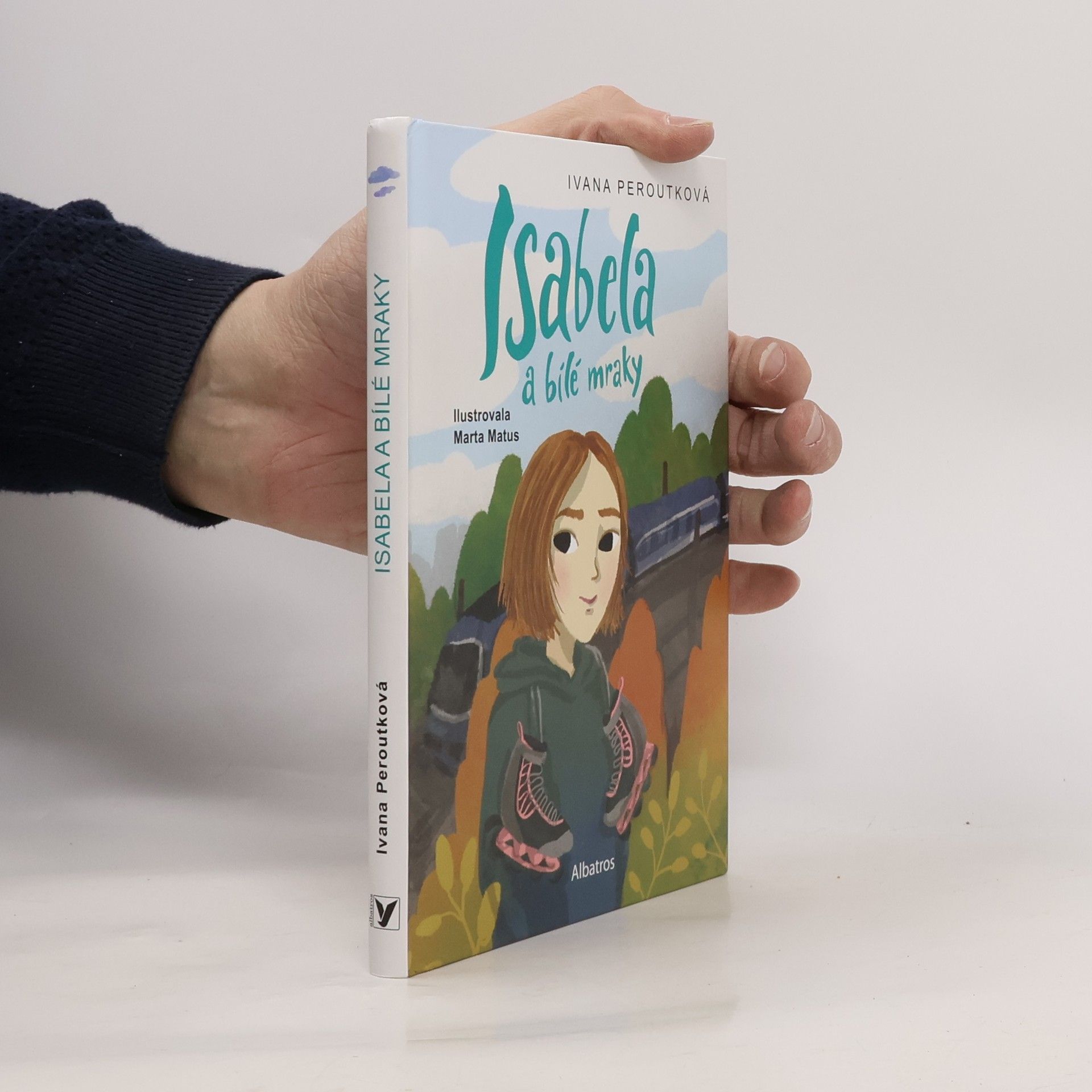 Ivana Peroutková Isabela a bílé mraky
