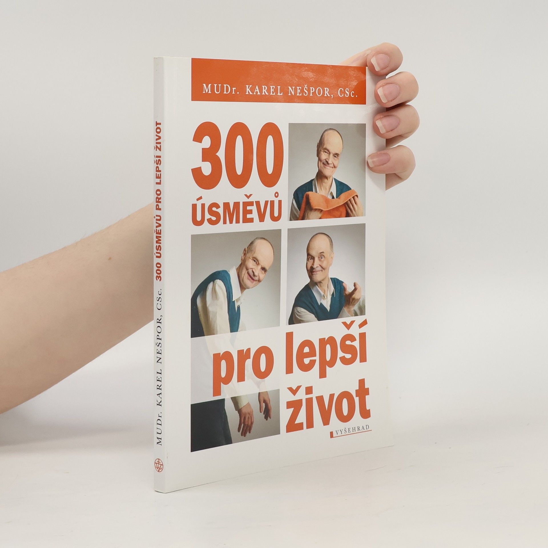 Karel Nešpor 300 úsměvů pro lepší život