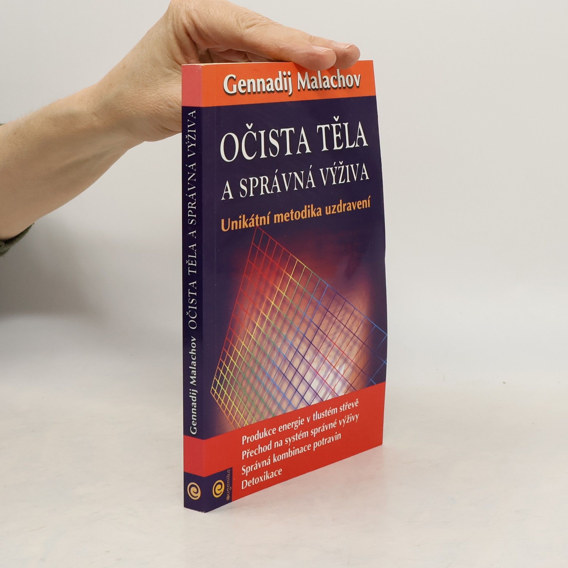 Gennadij Petrovič Malachov Očista těla a správná výživa