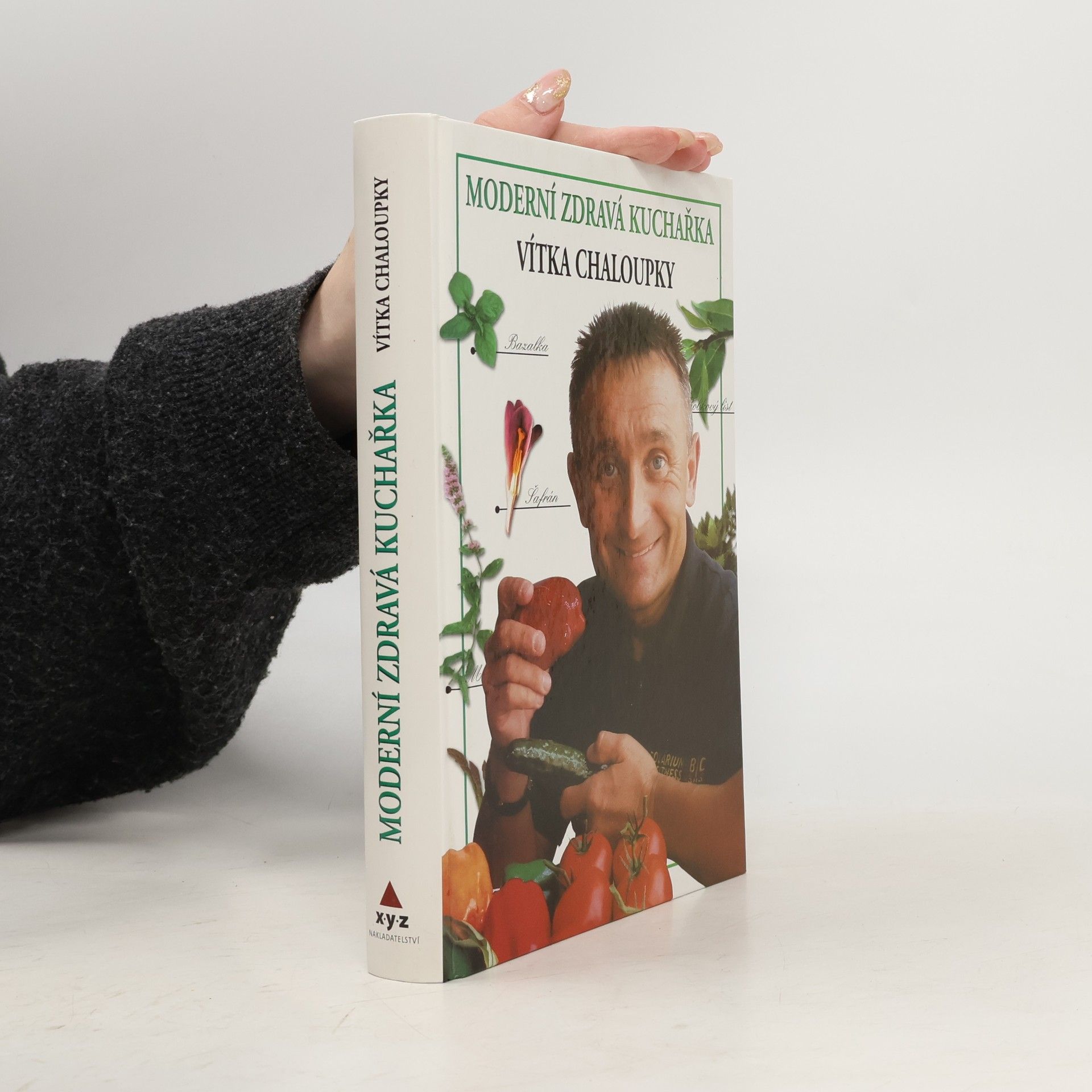 Vít Chaloupka Moderní zdravá kuchařka Vítka Chaloupky