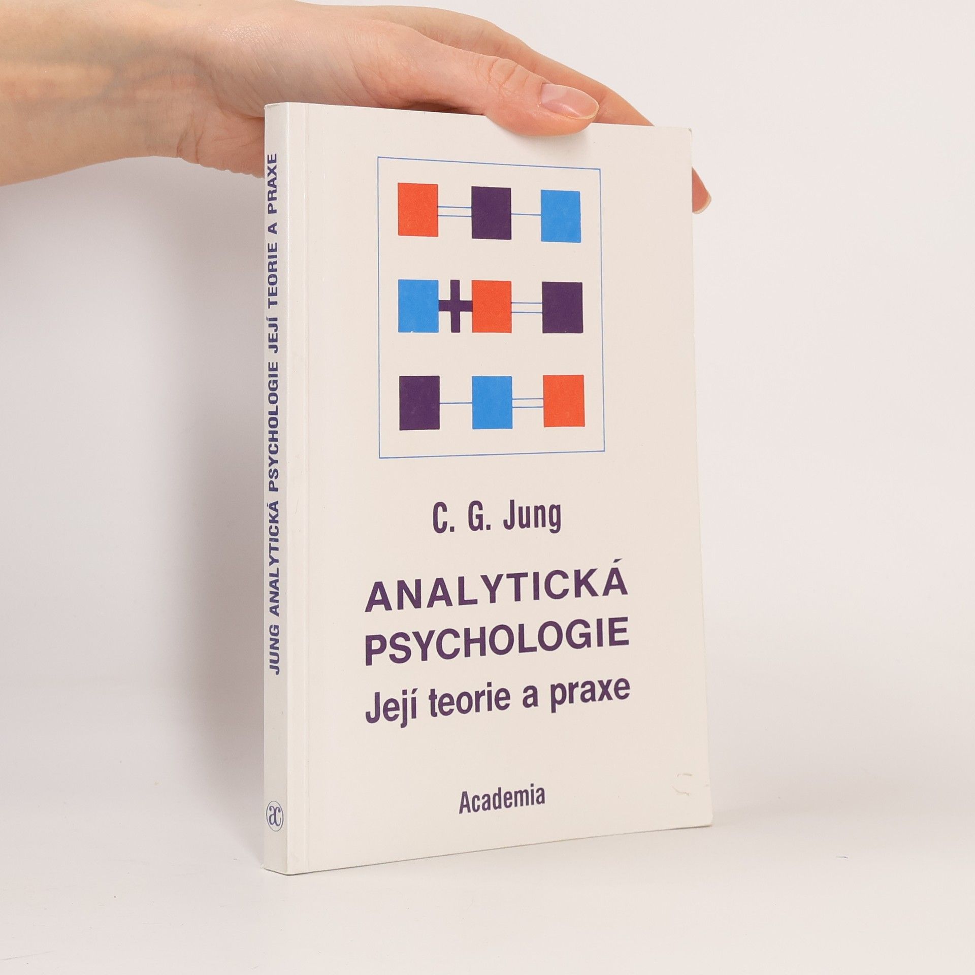 Carl Jung Analytická psychologie: Její teorie a praxe: Tavistocké přednášky