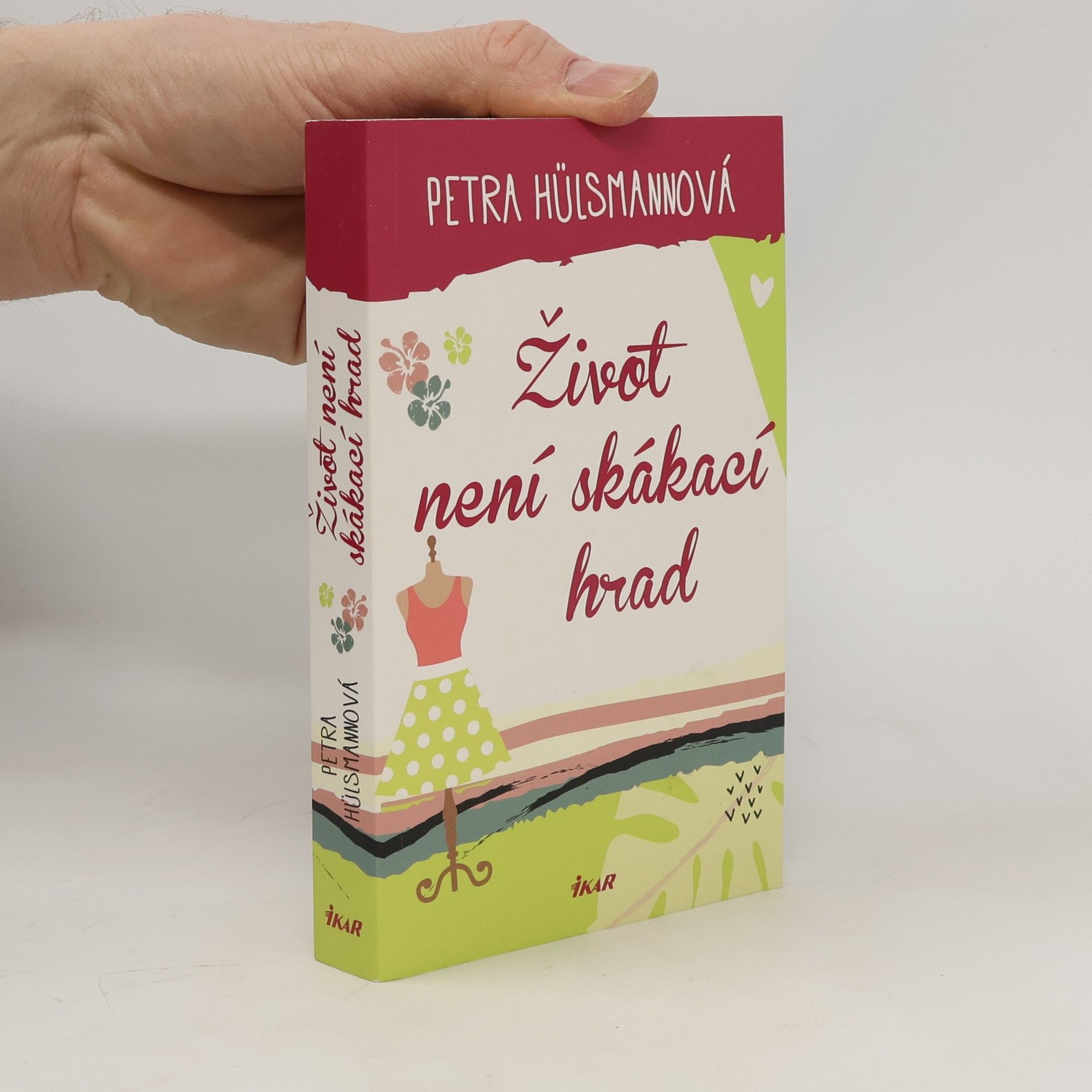 Petra Hülsmann Život není skákací hrad