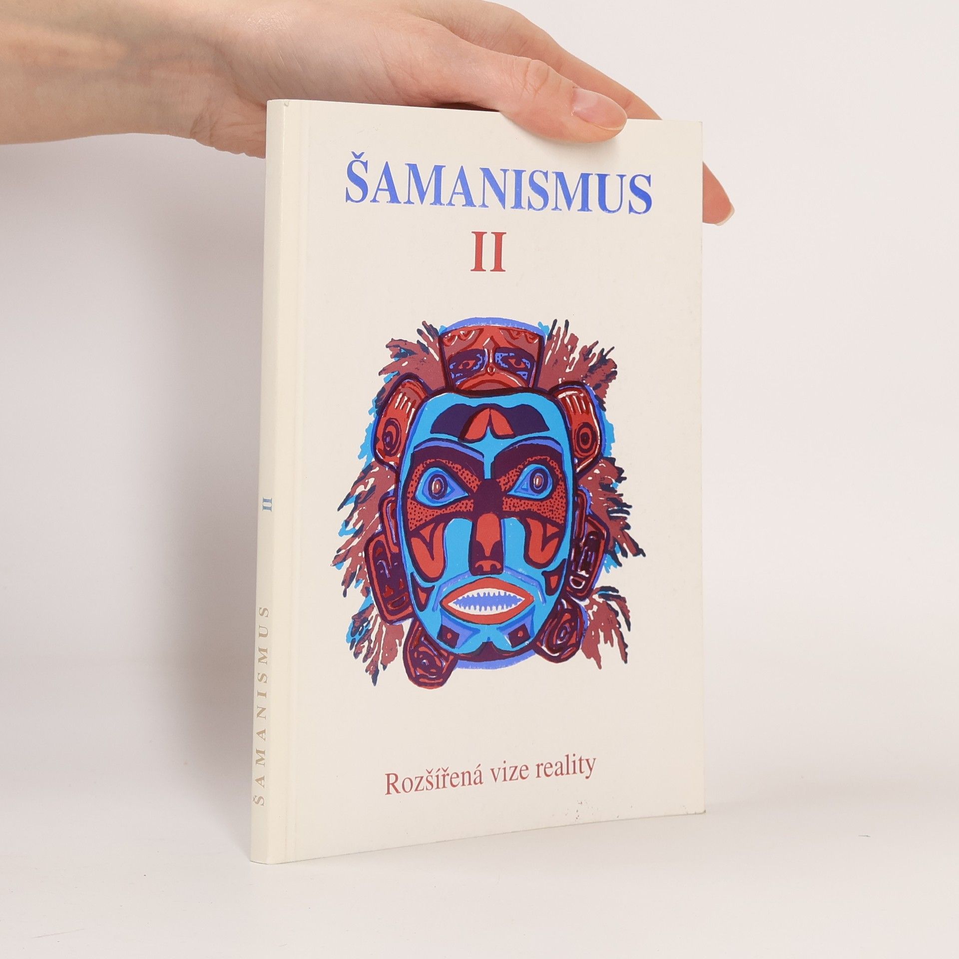 Shirley Nicholson Šamanismus II. Rozšířená vize reality