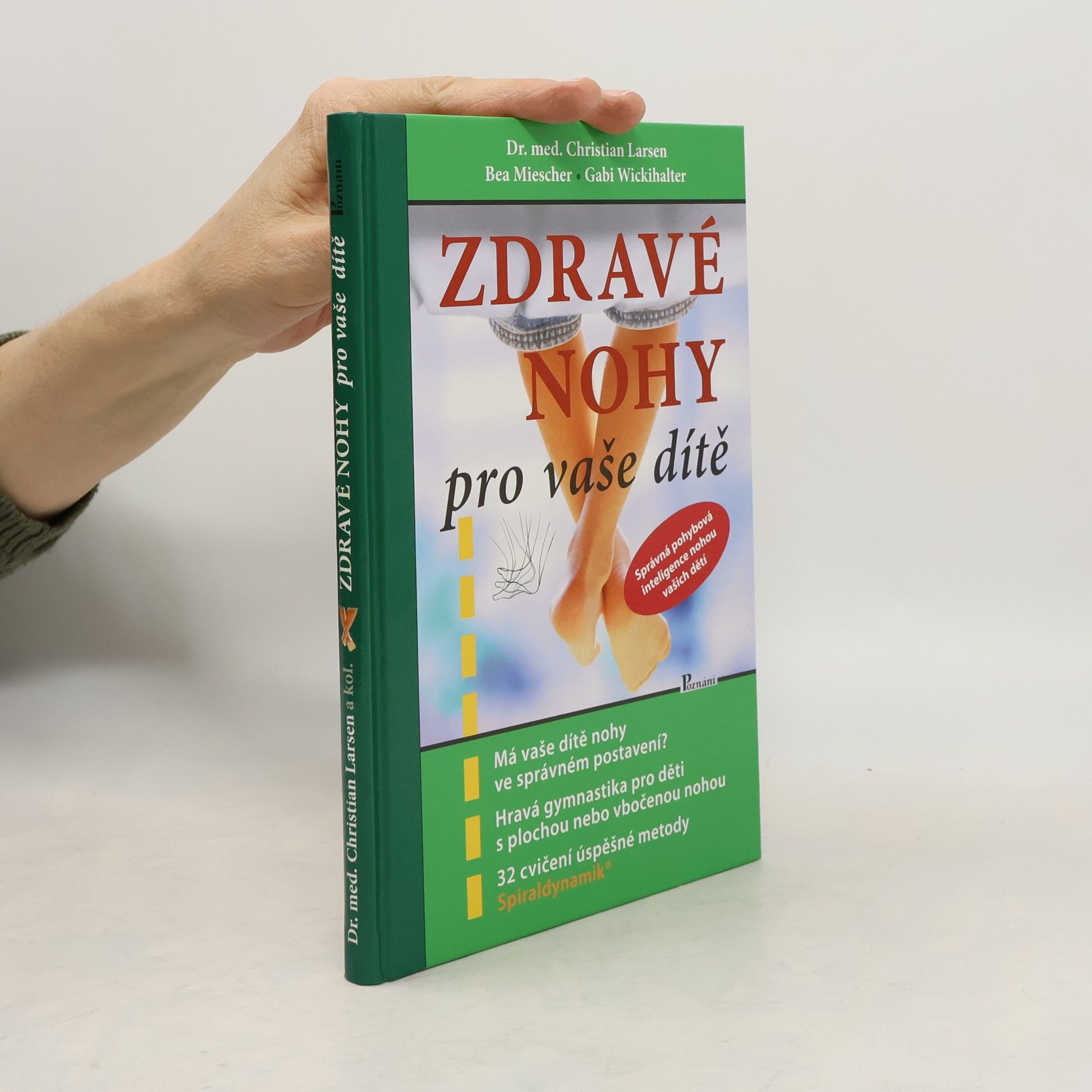 Christian Larsen Zdravé nohy pro vaše dítě