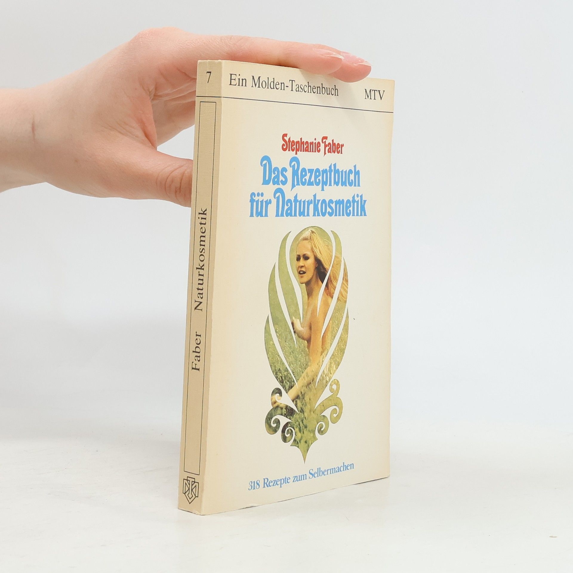 Stephanie Faber Das Rezeptbuch für Naturkosmetik